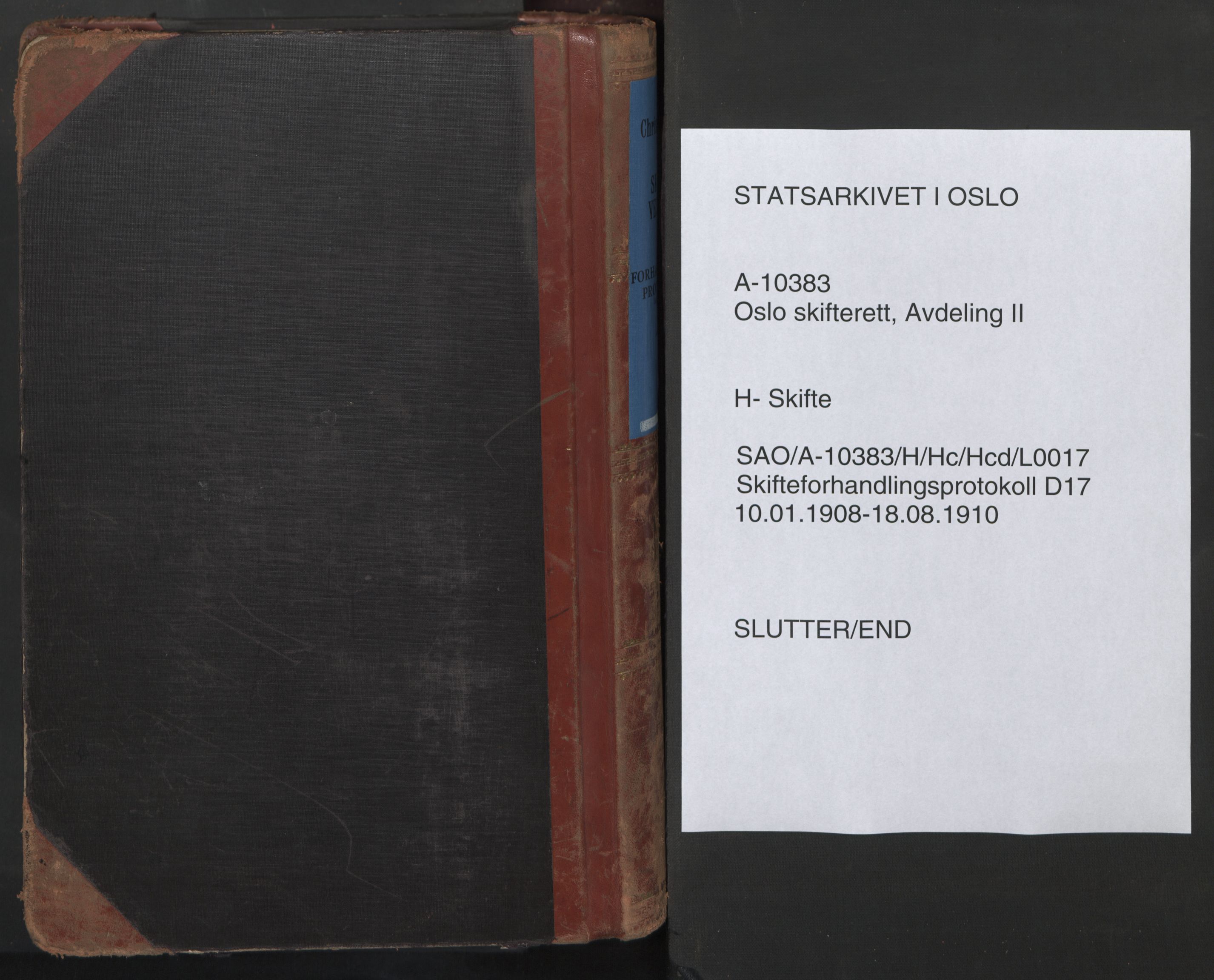 Oslo skifterett, AV/SAO-A-10383/H/Hc/Hcd/L0017: Skifteforhandlingsprotokoll, 1908-1910