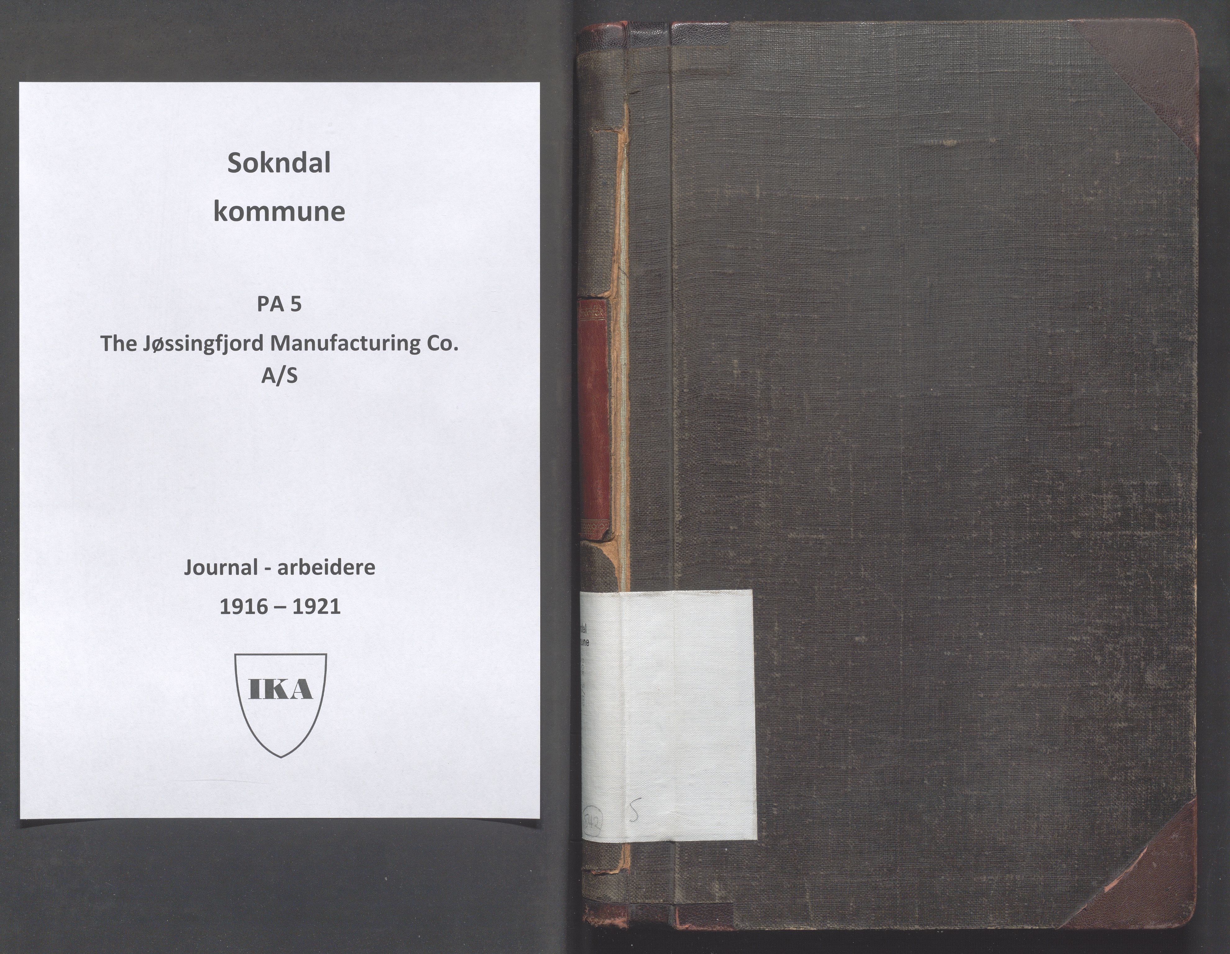 Sokndal kommune- PA 5 The Jøssingfjord Manufacturing Co. A/S, IKAR/K-101210/C/L0001: Journal - arbeidere, 1916-1921, p. 1