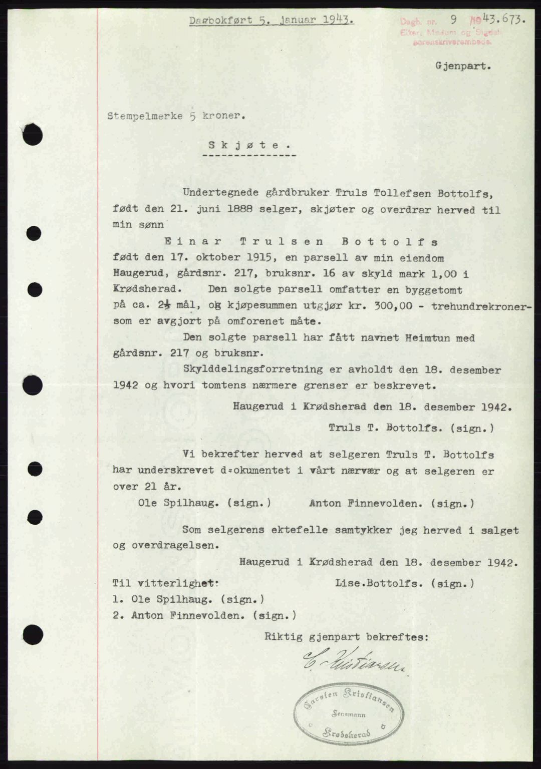 Eiker, Modum og Sigdal sorenskriveri, SAKO/A-123/G/Ga/Gab/L0047: Mortgage book no. A17, 1942-1943, Diary no: : 9/1943