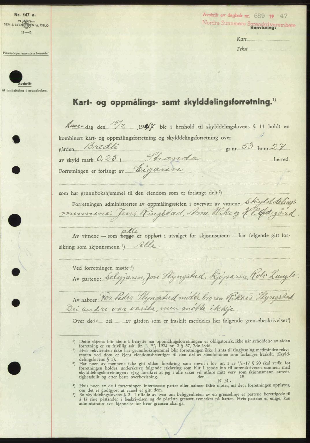 Nordre Sunnmøre sorenskriveri, AV/SAT-A-0006/1/2/2C/2Ca: Mortgage book no. A24, 1947-1947, Diary no: : 689/1947