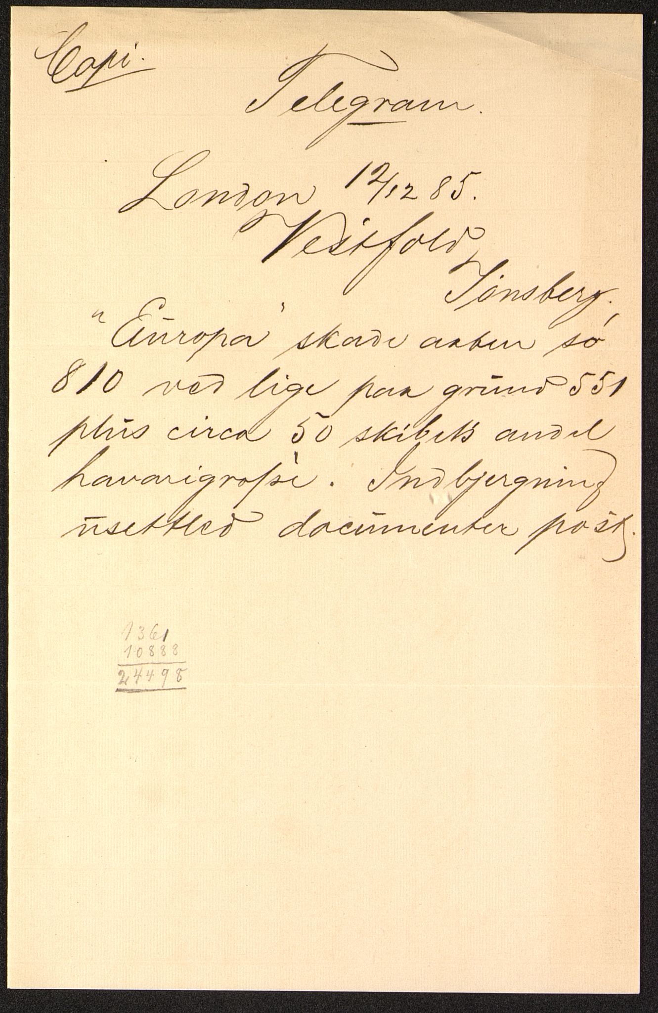 Pa 63 - Østlandske skibsassuranceforening, VEMU/A-1079/G/Ga/L0018/0012: Havaridokumenter / Europa, Chrisopher Columbus, Comorin, Expedit, 1885, p. 27