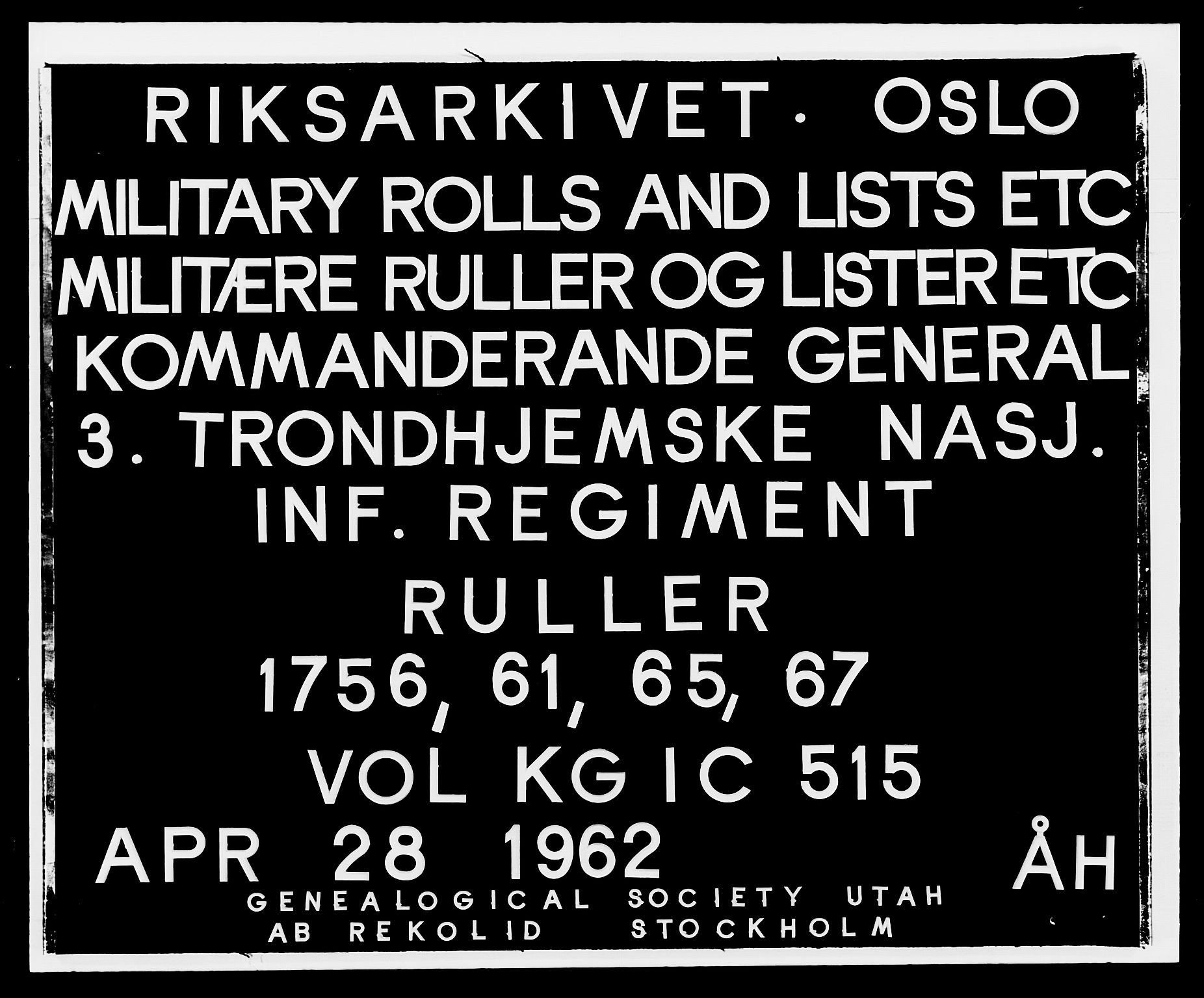 Kommanderende general (KG I) med Det norske krigsdirektorium, RA/EA-5419/E/Ea/L0515: 3. Trondheimske regiment, 1756-1767, p. 1