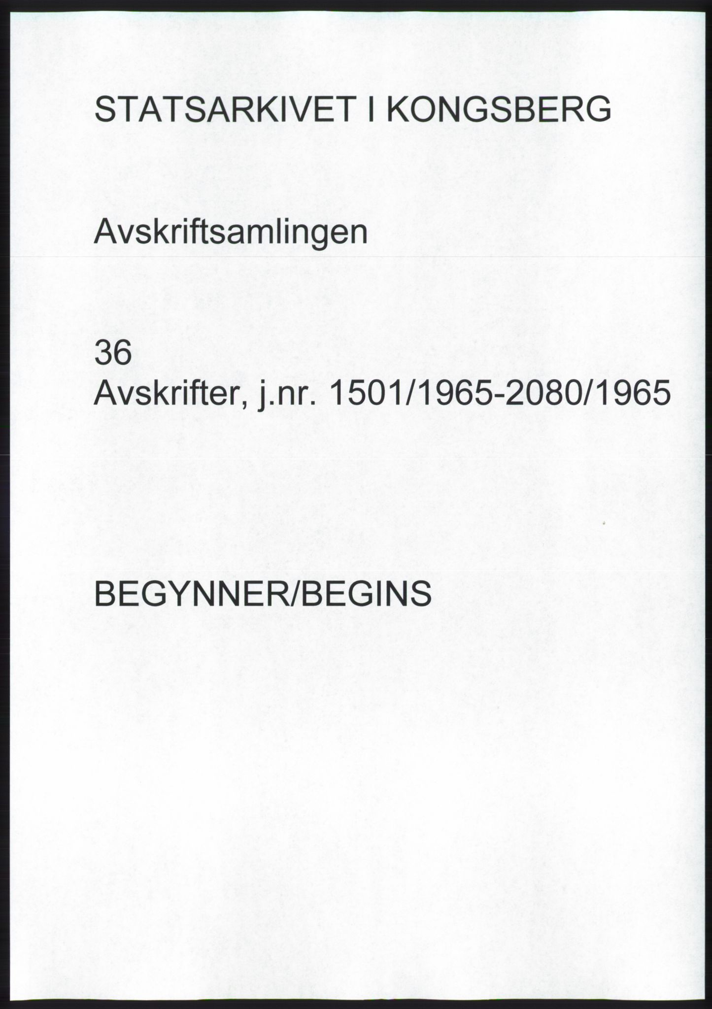 Statsarkivet i Kongsberg, AV/SAKO-A-0001, 1965, p. 1