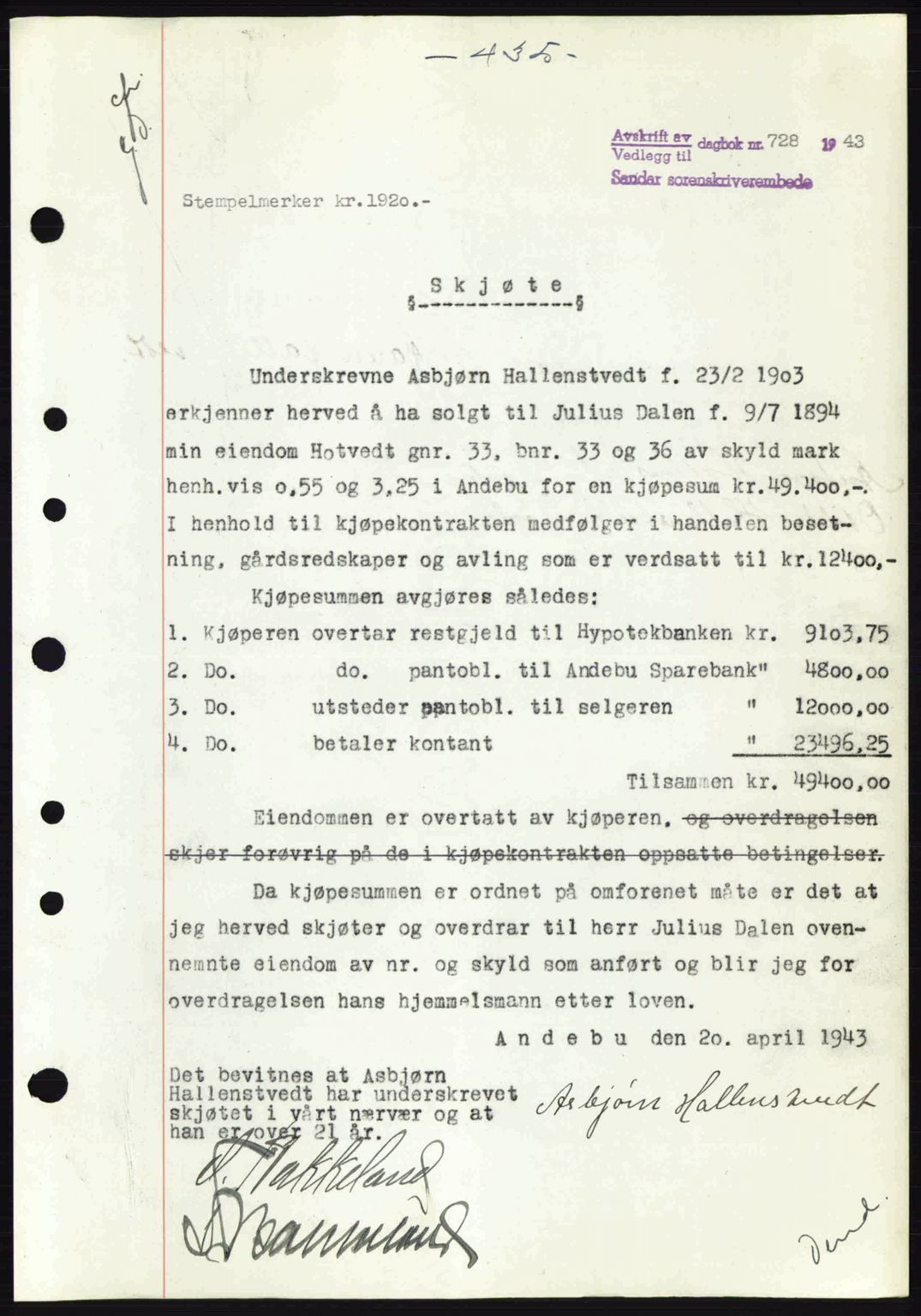 Jarlsberg sorenskriveri, SAKO/A-131/G/Ga/Gaa/L0013: Mortgage book no. A-13, 1942-1943, Diary no: : 728/1943