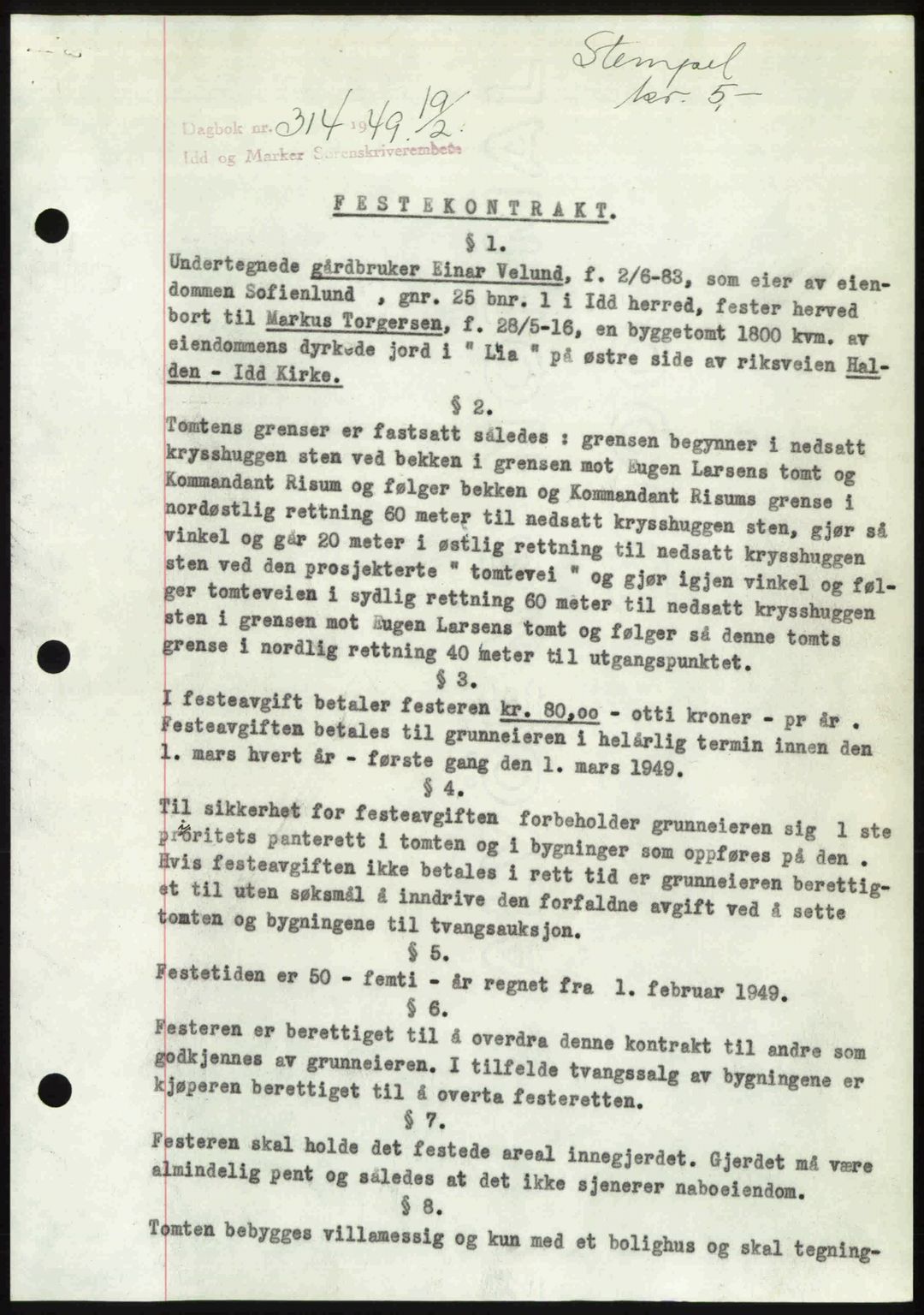 Idd og Marker sorenskriveri, AV/SAO-A-10283/G/Gb/Gbb/L0011: Mortgage book no. A11, 1948-1949, Diary no: : 314/1949