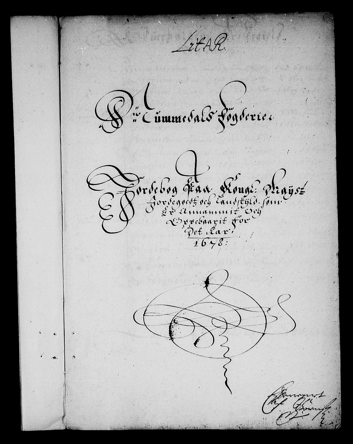 Rentekammeret inntil 1814, Reviderte regnskaper, Stiftamtstueregnskaper, Trondheim stiftamt og Nordland amt, AV/RA-EA-6044/R/Re/L0052: Trondheim stiftamt og Nordland amt, 1678