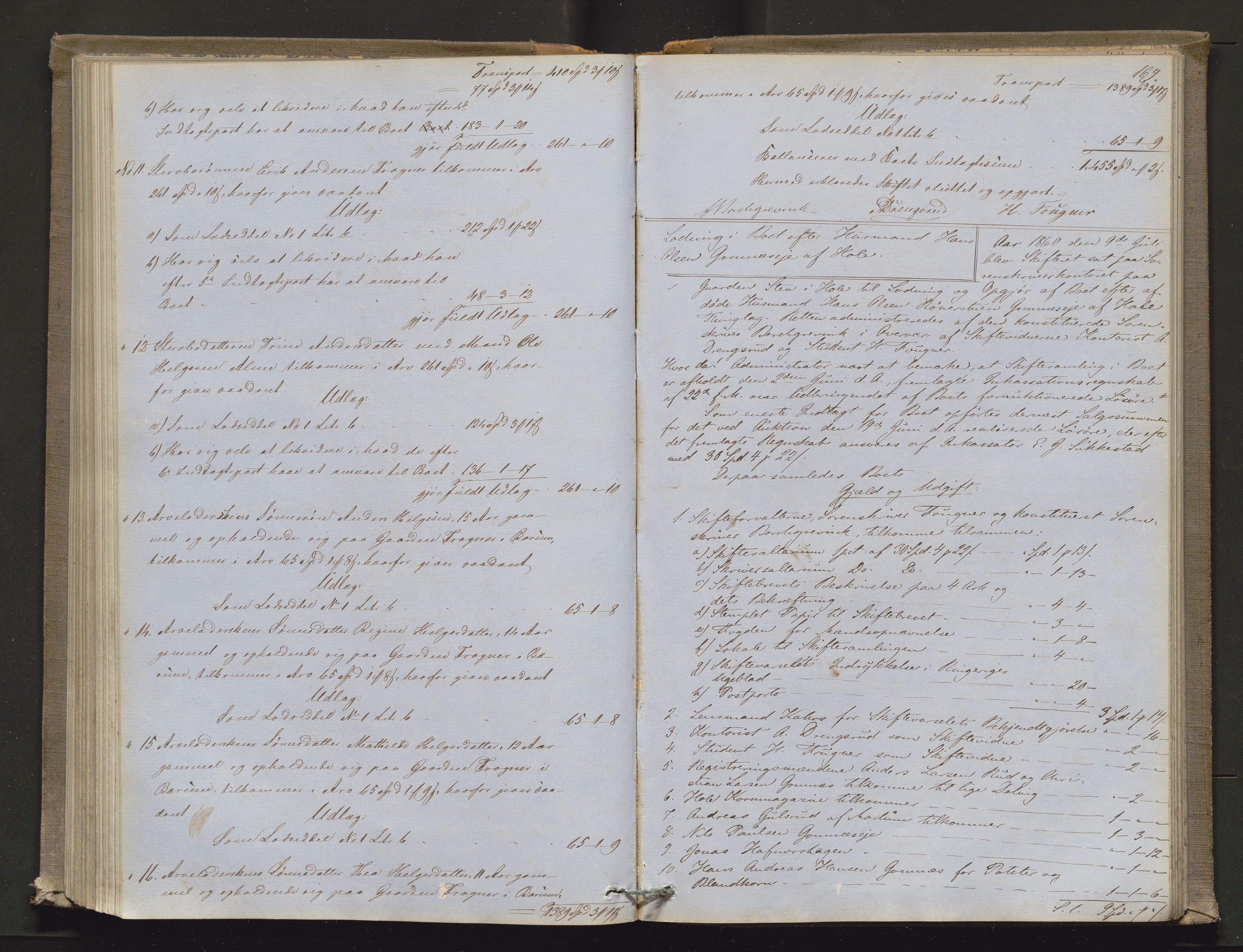 Ringerike sorenskriveri, AV/SAKO-A-105/H/Hb/Hbd/Hbda/L0004: Skifteutlodningsprotokoll, 1857-1862, p. 168b-169a