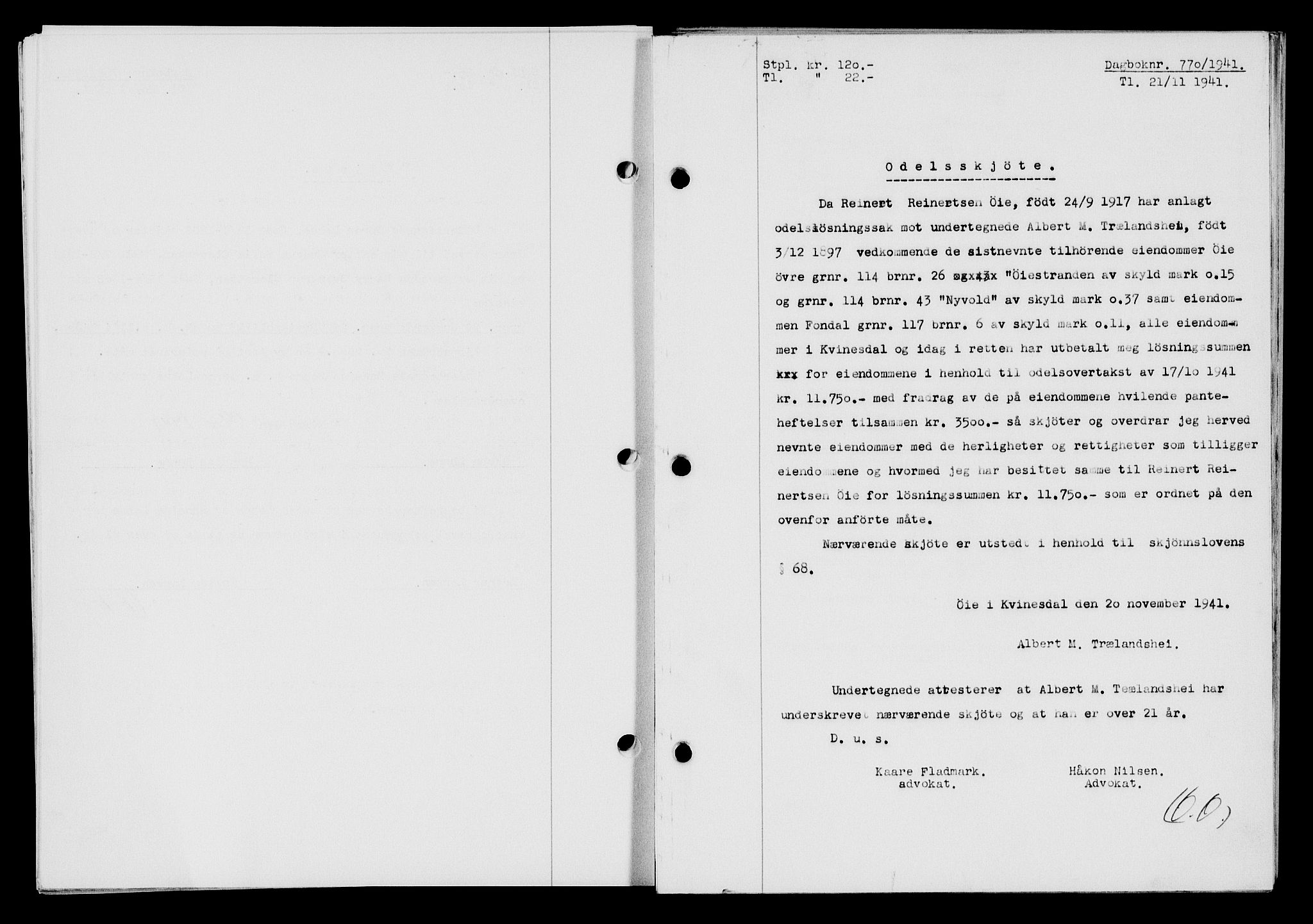 Flekkefjord sorenskriveri, SAK/1221-0001/G/Gb/Gba/L0057: Mortgage book no. A-5, 1941-1942, Diary no: : 770/1941