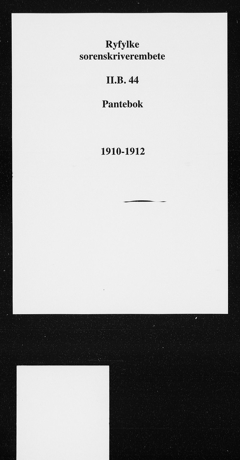 Ryfylke tingrett, SAST/A-100055/001/II/IIB/L0044: Mortgage book no. II B 44, 1910-1912