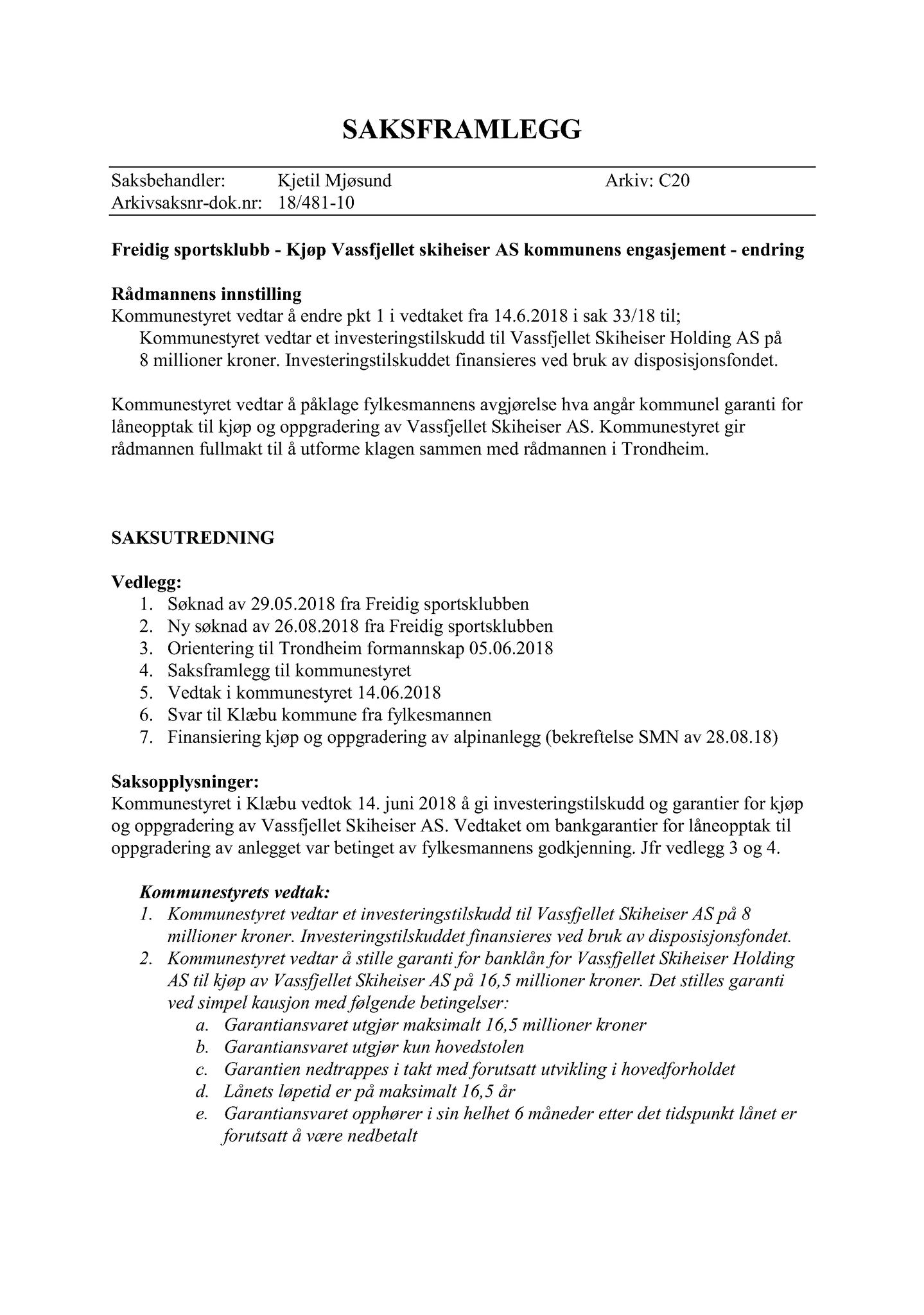 Klæbu Kommune, TRKO/KK/02-FS/L011: Formannsskapet - Møtedokumenter, 2018, p. 1929