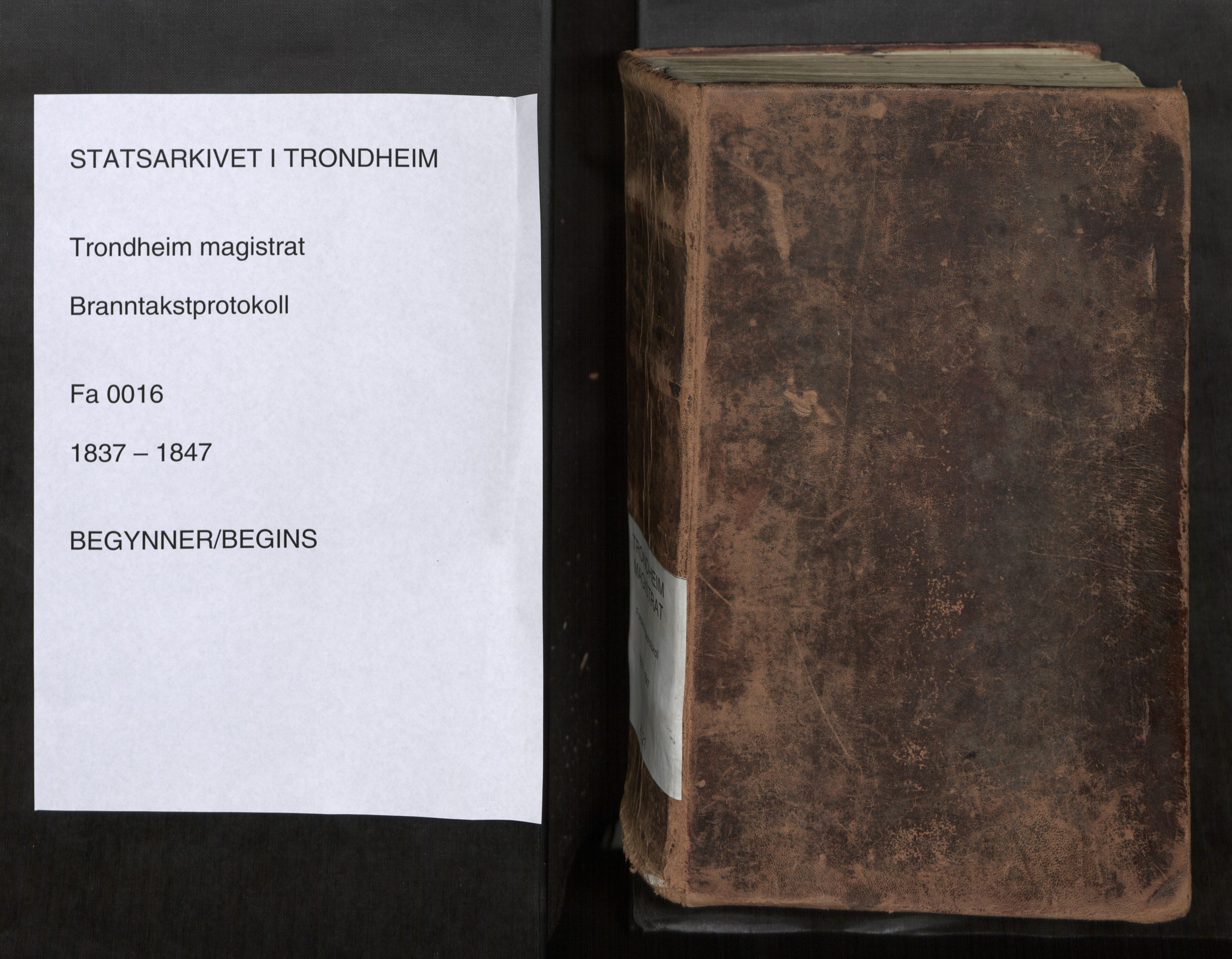 Norges Brannkasse Trondheim magistrat, SAT/A-5590/Fa/L0019: Branntakstprotokoll K21, 1837-1847