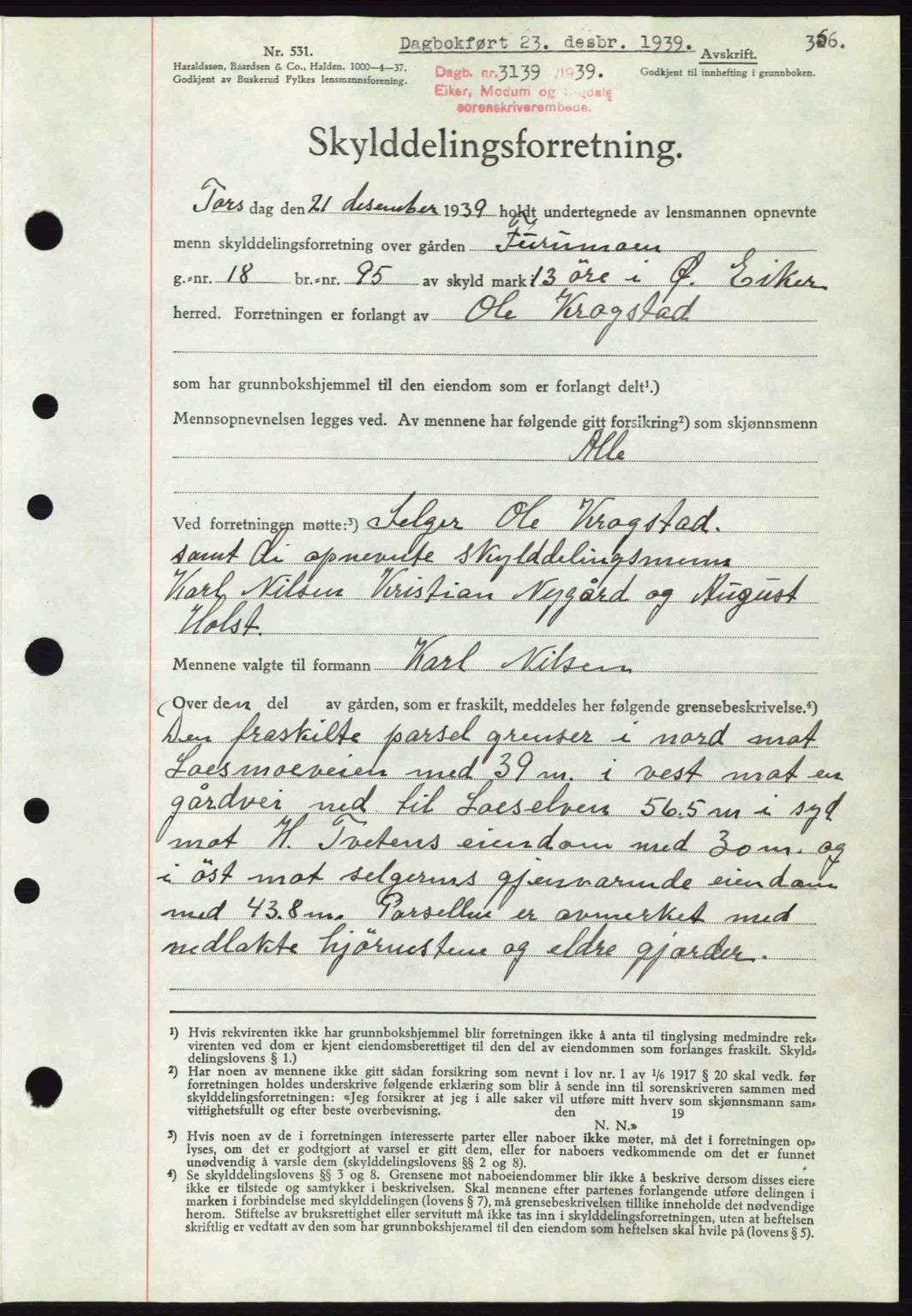 Eiker, Modum og Sigdal sorenskriveri, SAKO/A-123/G/Ga/Gab/L0041: Mortgage book no. A11, 1939-1940, Diary no: : 3139/1939