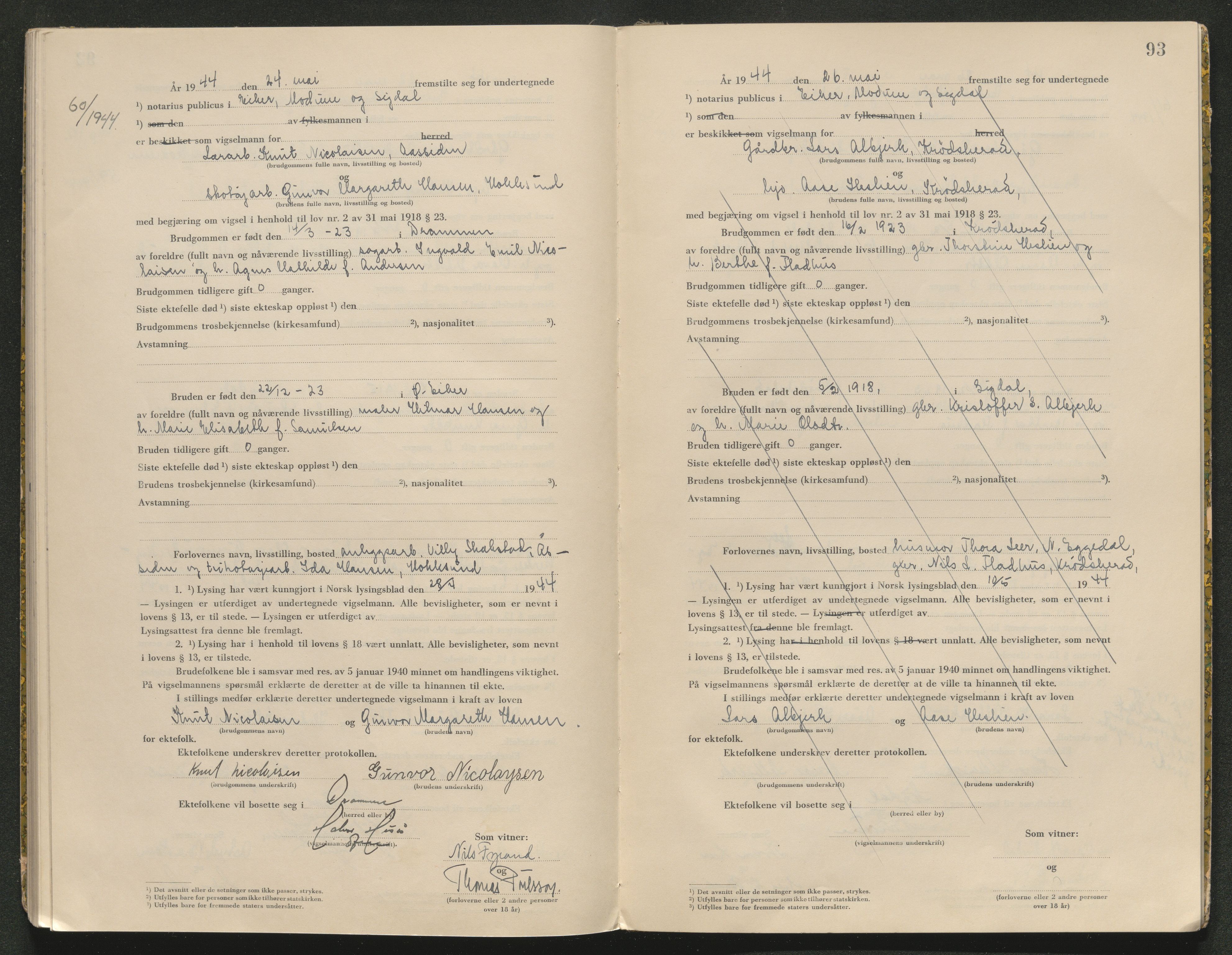 Eiker, Modum og Sigdal sorenskriveri, AV/SAKO-A-123/L/Lc/L0001/0003: Vigselsprotokoll / Vigselprotokoll, 1943-1944, p. 93