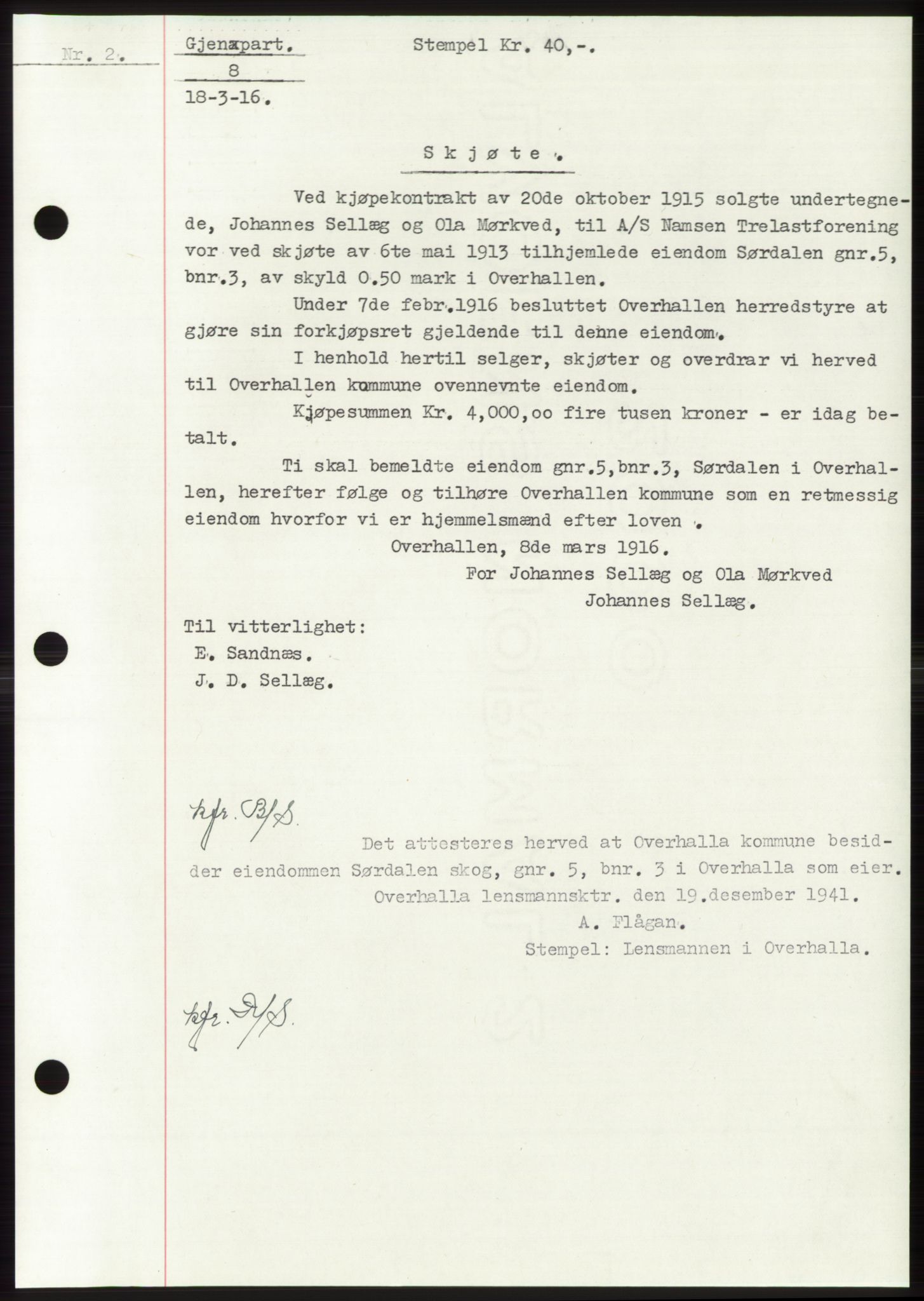 Namdal sorenskriveri, SAT/A-4133/1/2/2C: Mortgage book no. -, 1916-1921, Deed date: 18.03.1916