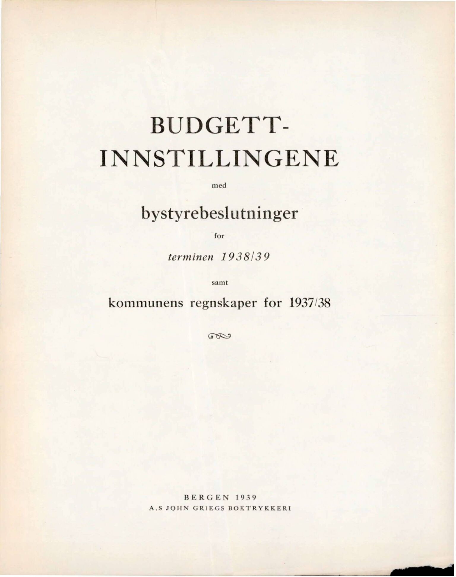 Bergen kommune. Formannskapet, BBA/A-0003/Ad/L0137: Bergens Kommuneforhandlinger, bind II, 1938