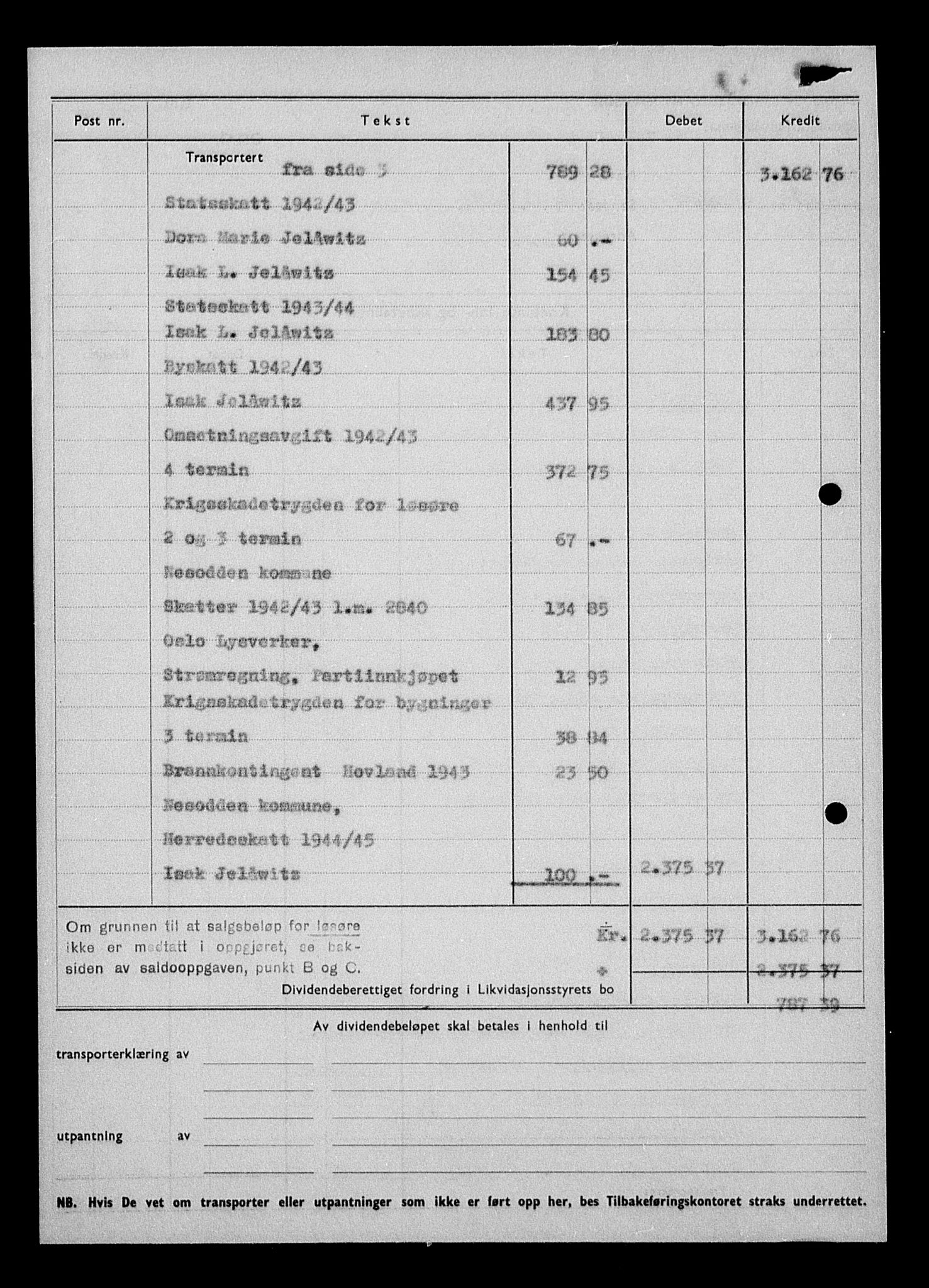 Justisdepartementet, Tilbakeføringskontoret for inndratte formuer, AV/RA-S-1564/H/Hc/Hcc/L0948: --, 1945-1947, p. 9