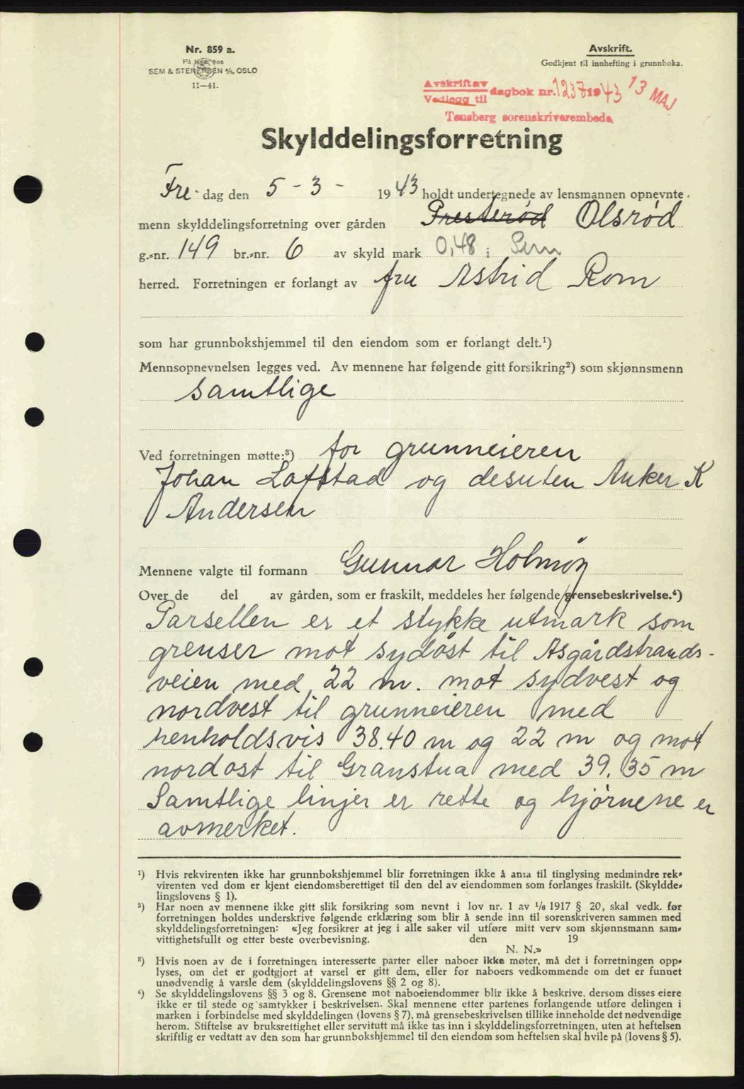 Jarlsberg sorenskriveri, SAKO/A-131/G/Ga/Gaa/L0013: Mortgage book no. A-13, 1942-1943, Diary no: : 1237/1943