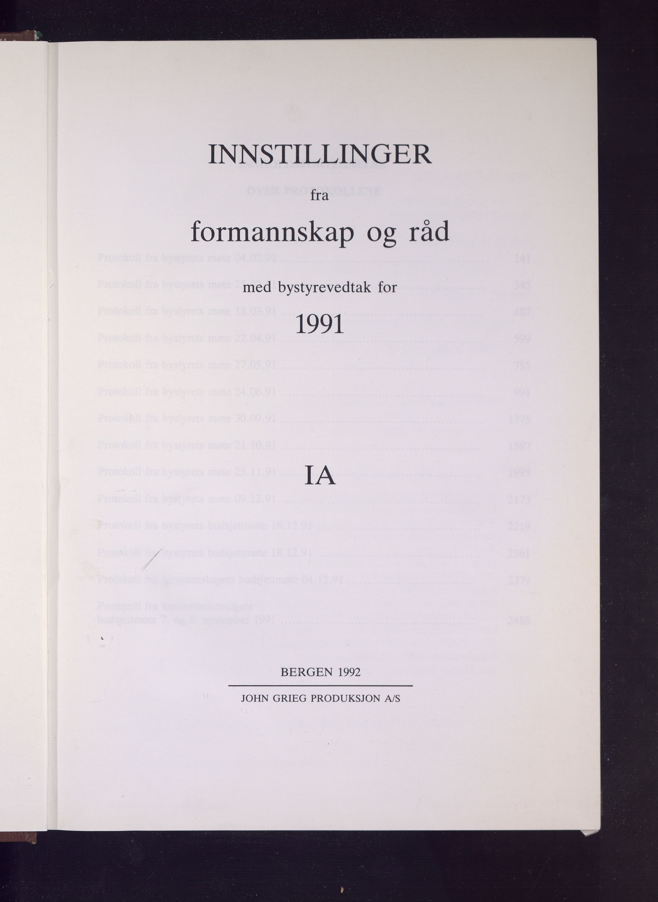 Bergen kommune. Formannskapet 1972 -, BBA/A-1809/A/Ab/L0043: Bergens kommuneforhandlinger 1991 IA, 1991