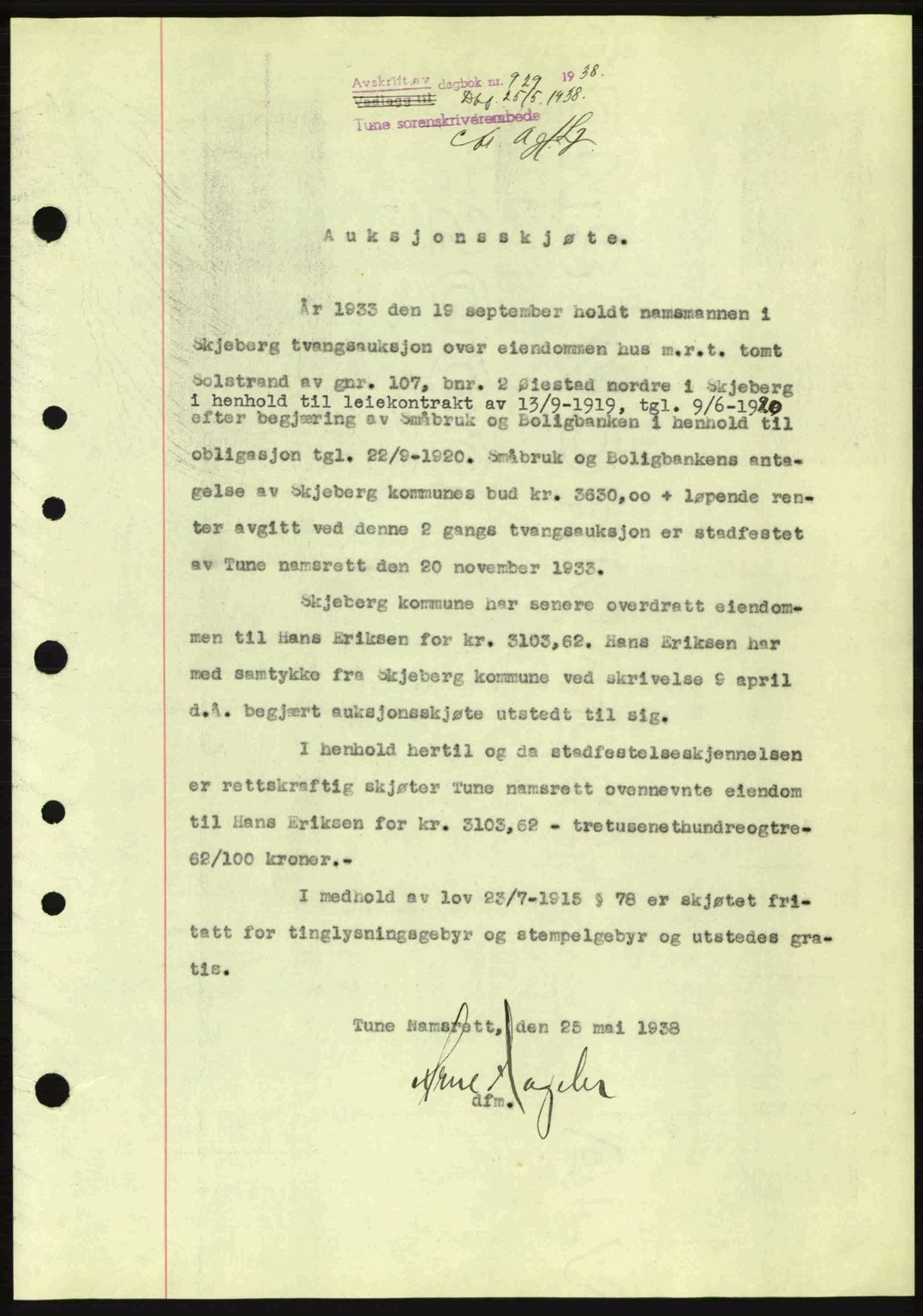 Tune sorenskriveri, AV/SAO-A-10470/G/Gb/Gbg/Gbgb/L0003: Mortgage book no. A3, 1938-1938, Diary no: : 929/1938