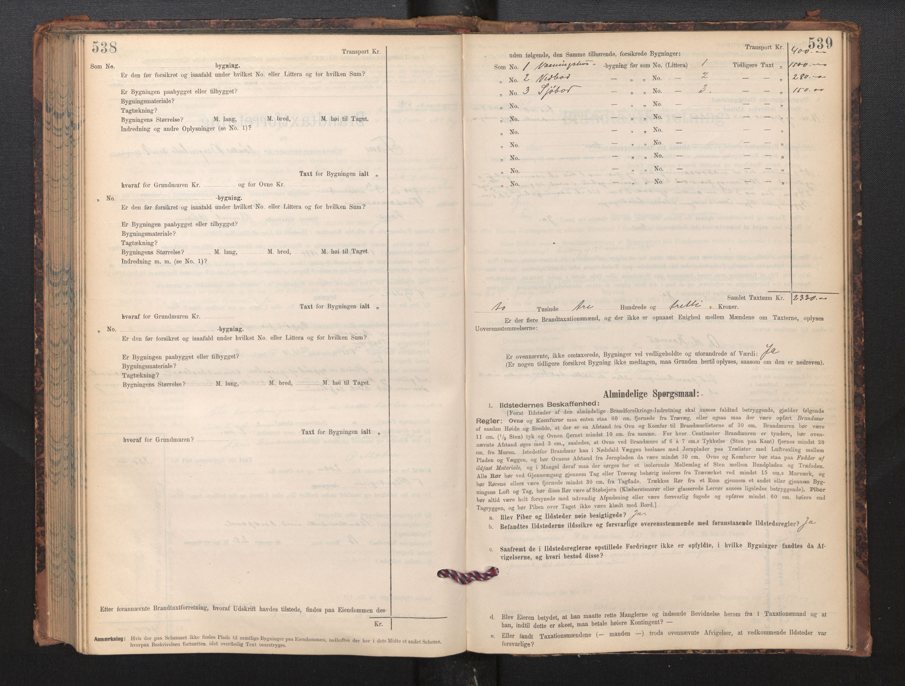 Lensmannen i Fana, SAB/A-31801/0012/L0017: Branntakstprotokoll skjematakst, 1898-1903, p. 538-539
