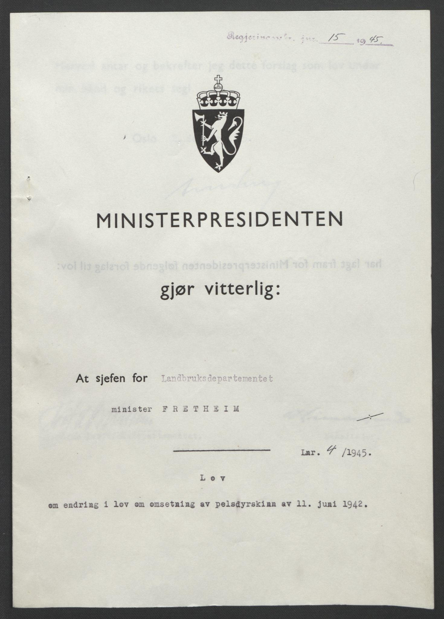 NS-administrasjonen 1940-1945 (Statsrådsekretariatet, de kommisariske statsråder mm), RA/S-4279/D/Db/L0101/0001: -- / Lover og vedtak, 1945, p. 15