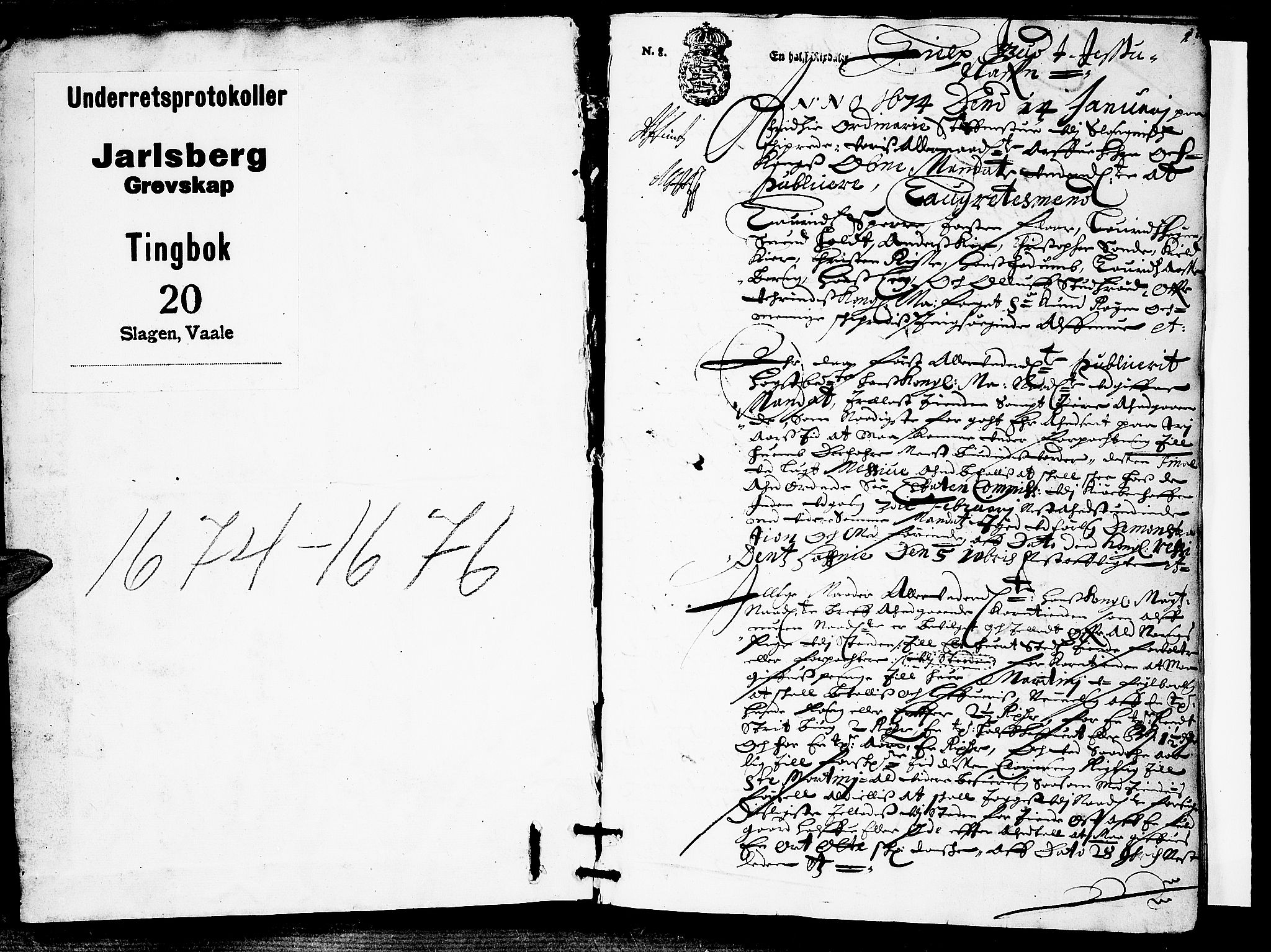 Jarlsberg-sorenskriveriene, AV/SAKO-A-79/F/Fa/L0010: Tingbok, 1674-1676, p. 1