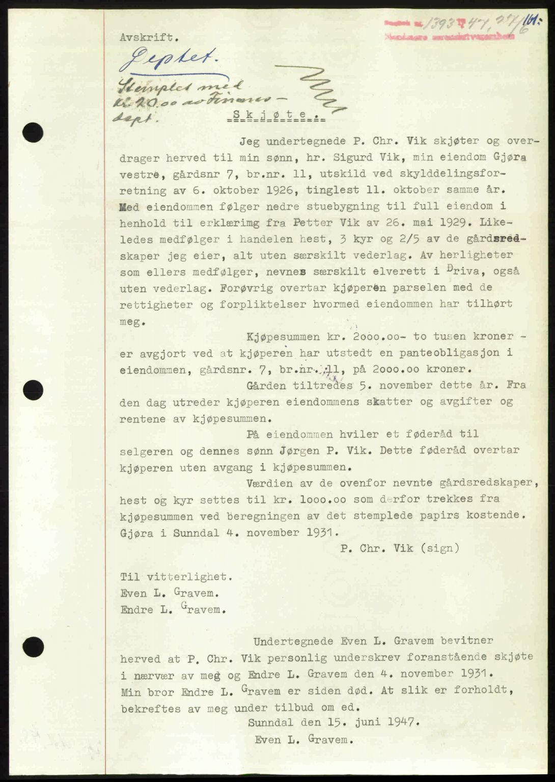 Nordmøre sorenskriveri, AV/SAT-A-4132/1/2/2Ca: Mortgage book no. A105, 1947-1947, Diary no: : 1393/1947