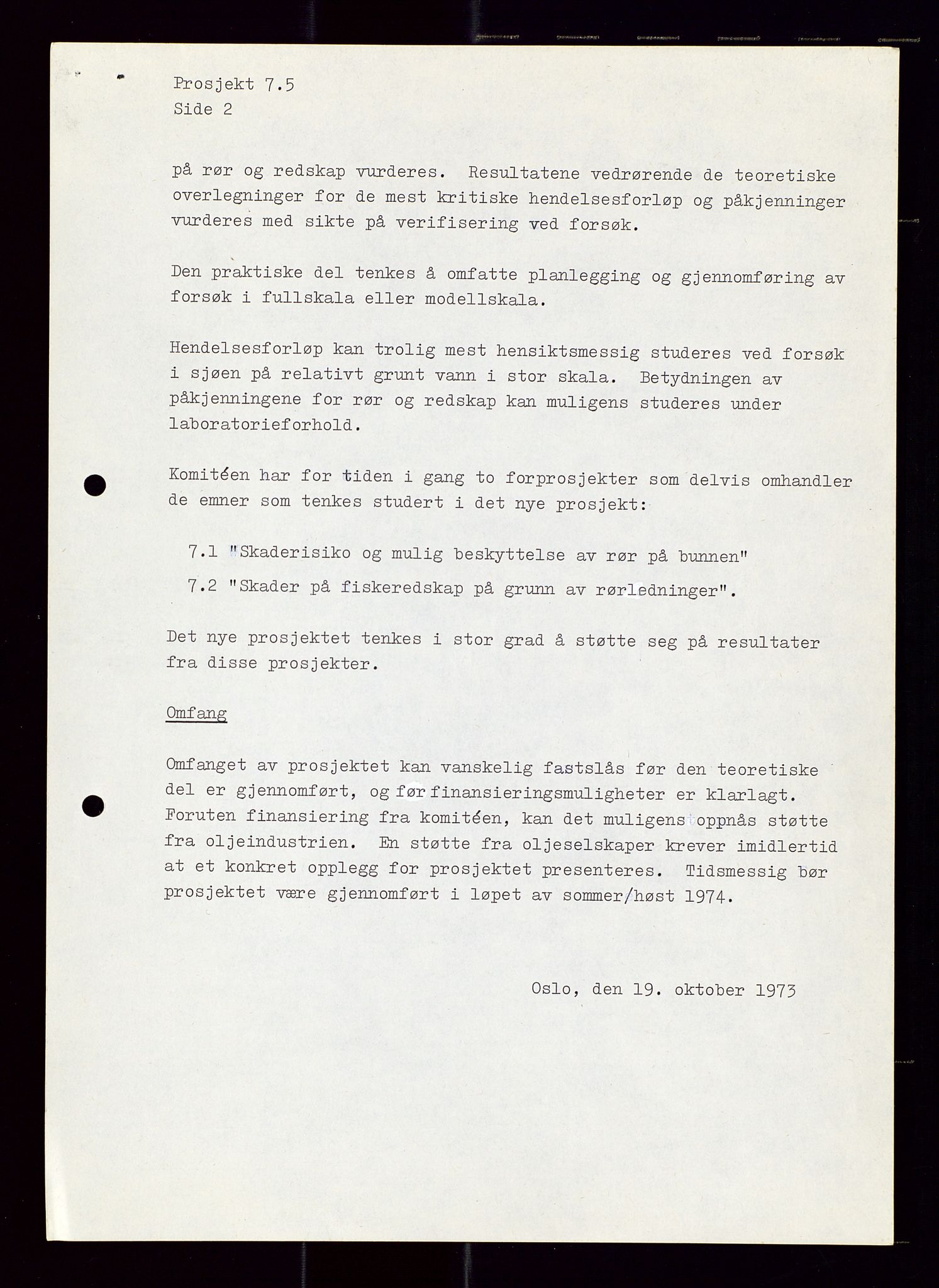 Industridepartementet, Oljekontoret, AV/SAST-A-101348/Di/L0002: DWP, måneds- kvartals- halvårs- og årsrapporter, økonomi, personell, div., 1972-1974, p. 95