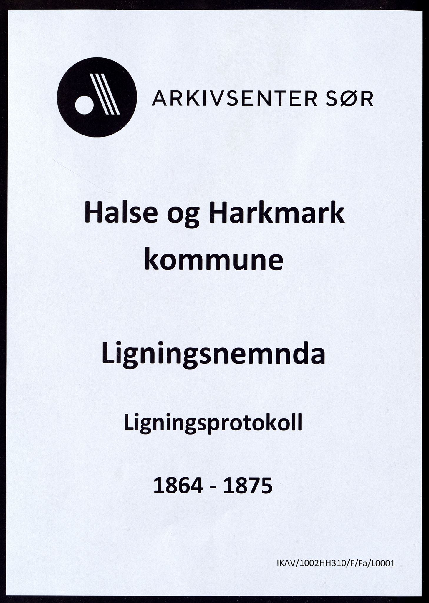 Halse og Harkmark kommune - Ligningsnemda, ARKSOR/1002HH310/F/Fa/L0001: Ligningsprotokoll, Halse, 1864-1875