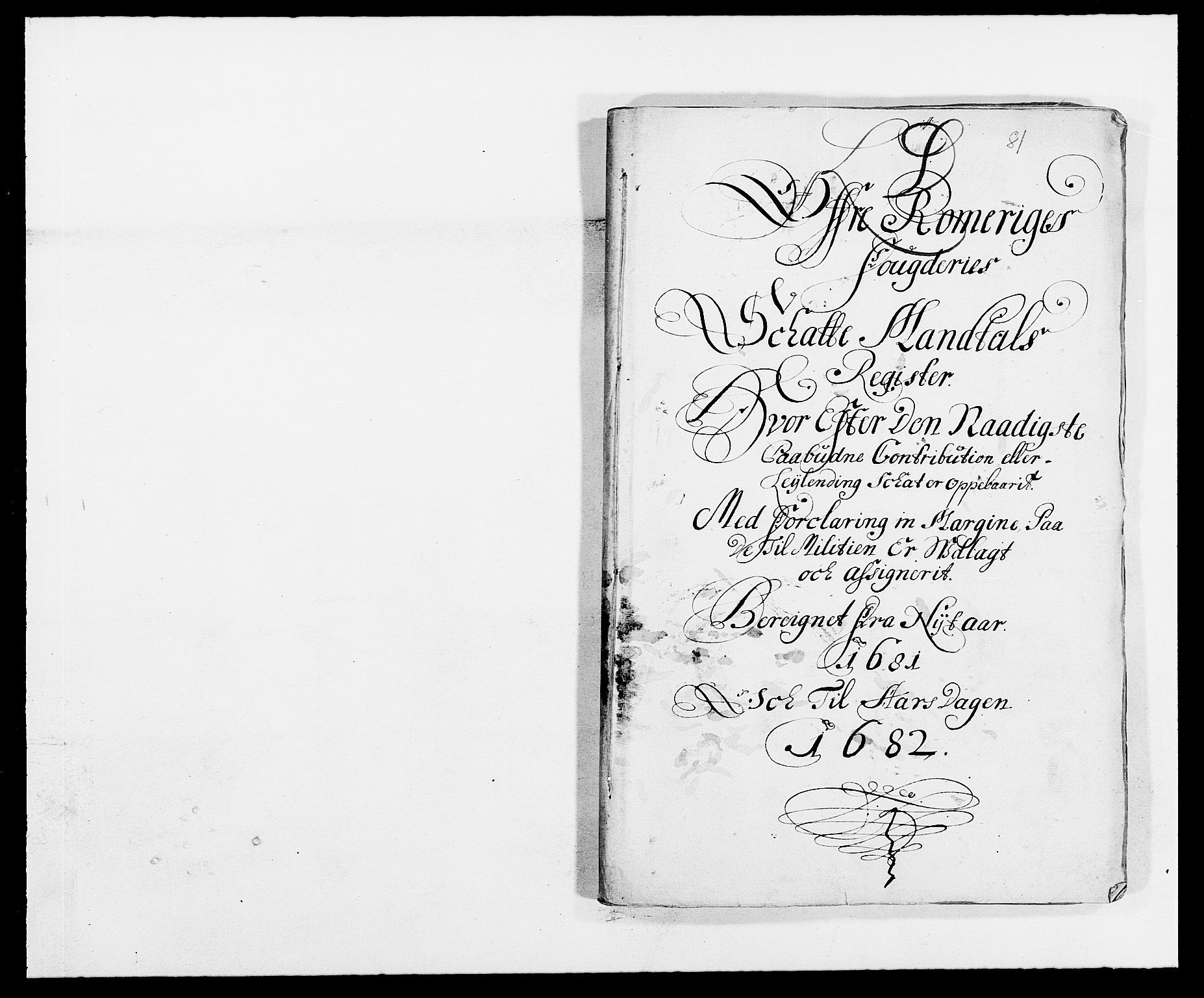 Rentekammeret inntil 1814, Reviderte regnskaper, Fogderegnskap, RA/EA-4092/R12/L0696: Fogderegnskap Øvre Romerike, 1681, p. 100