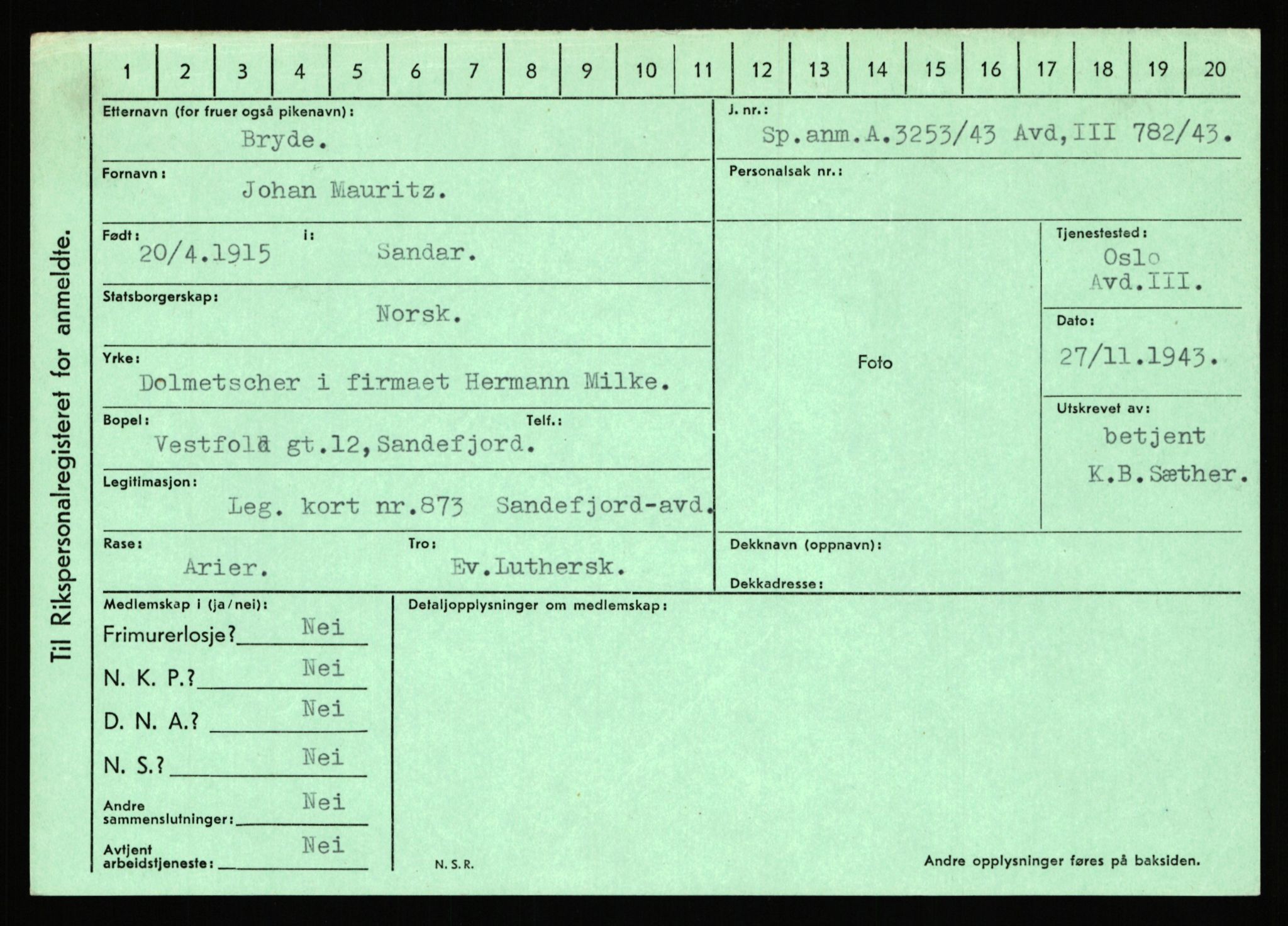Statspolitiet - Hovedkontoret / Osloavdelingen, AV/RA-S-1329/C/Ca/L0003: Brechan - Eichinger	, 1943-1945, p. 766