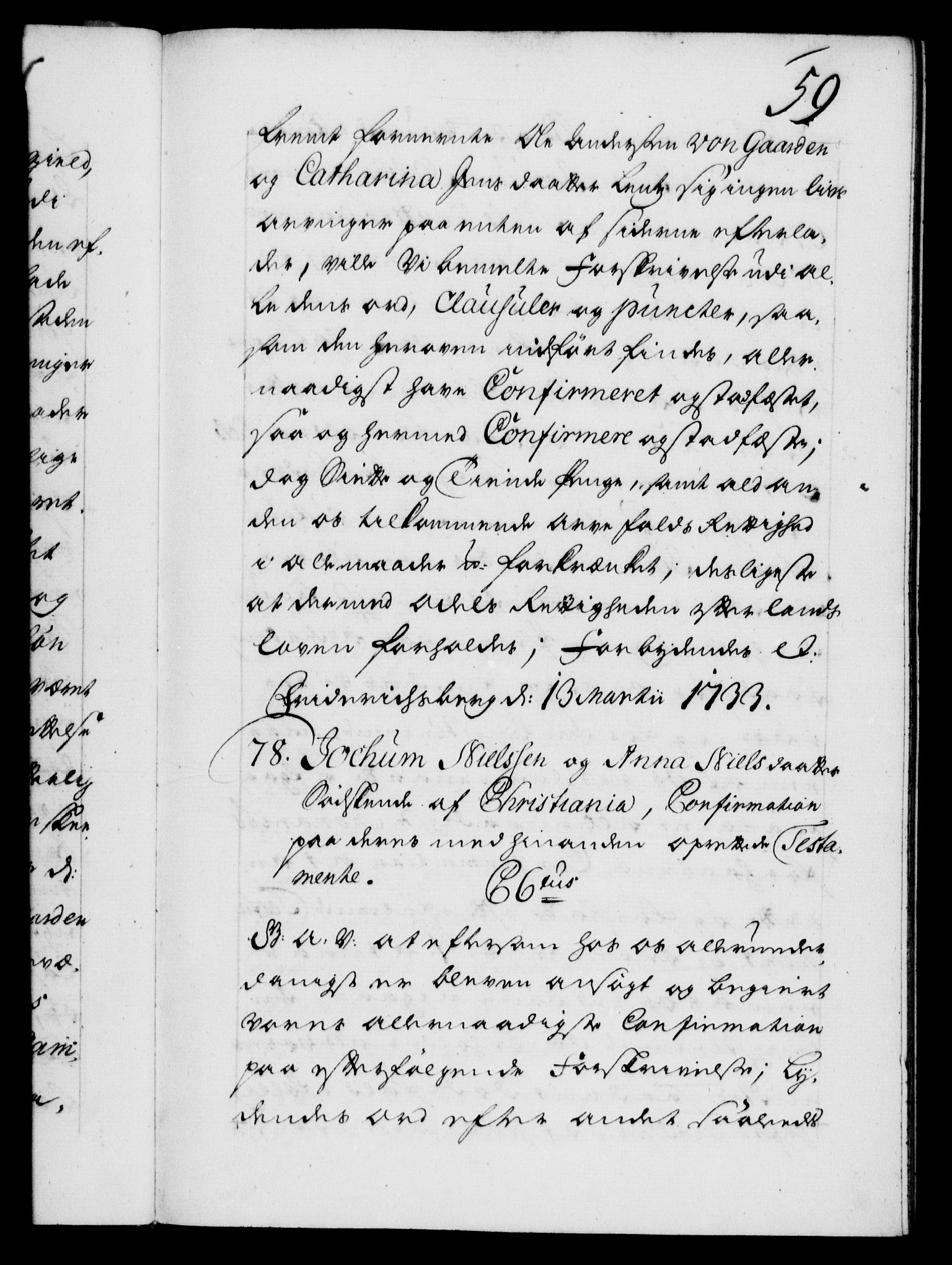 Danske Kanselli 1572-1799, AV/RA-EA-3023/F/Fc/Fca/Fcaa/L0028: Norske registre, 1733-1734, p. 59a