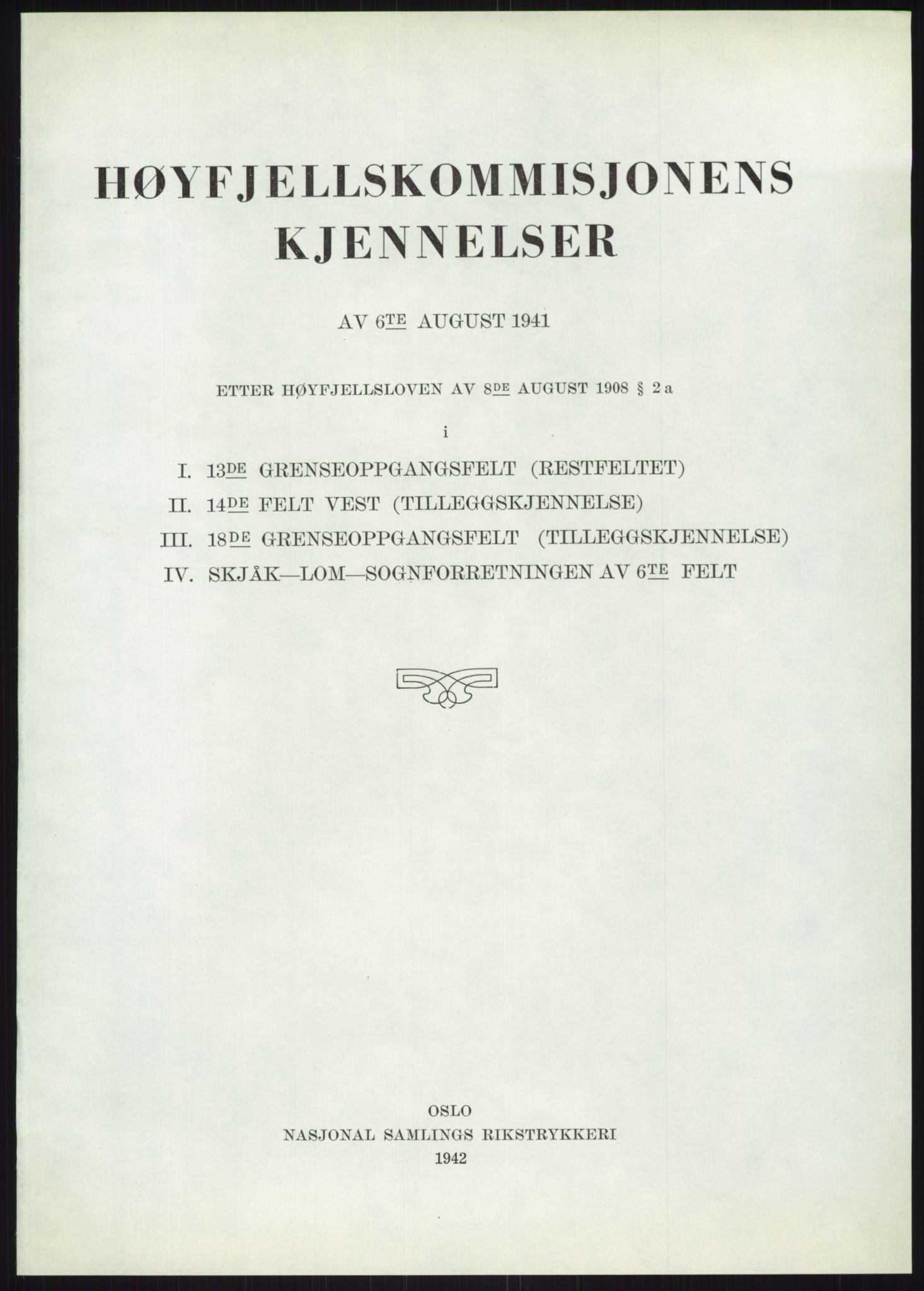 Høyfjellskommisjonen, AV/RA-S-1546/X/Xa/L0001: Nr. 1-33, 1909-1953, p. 5626