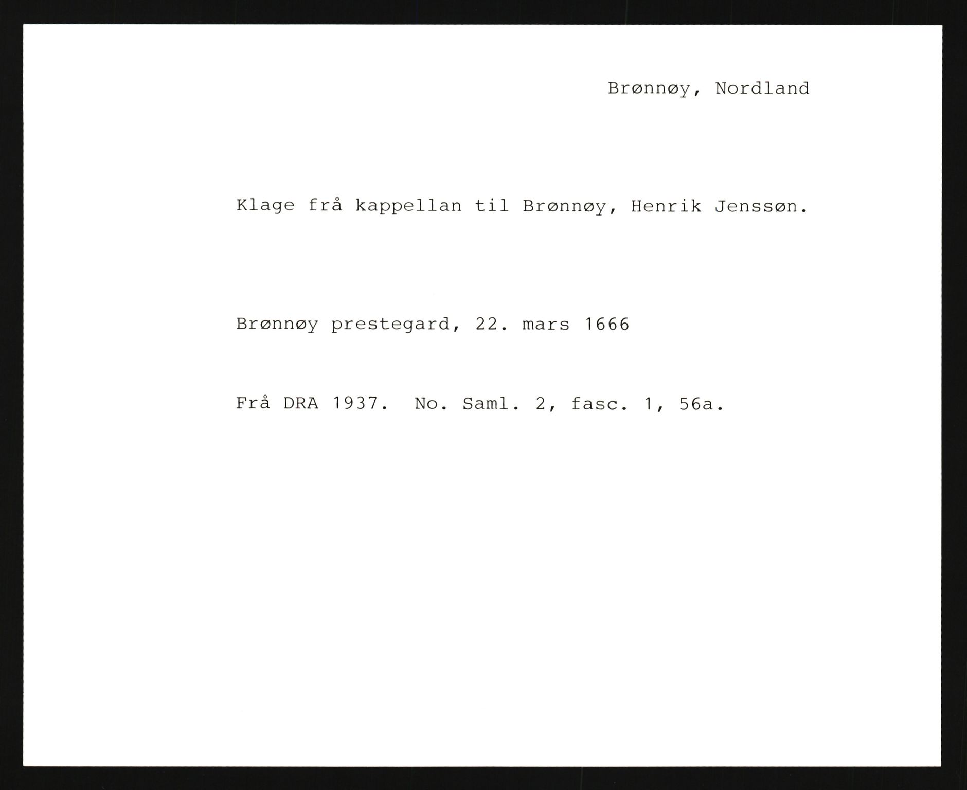 Riksarkivets diplomsamling, AV/RA-EA-5965/F35/F35e/L0034: Registreringssedler Nordland, Troms og ikke stedfestede ("uplasserte") sedler, 1400-1700, p. 33