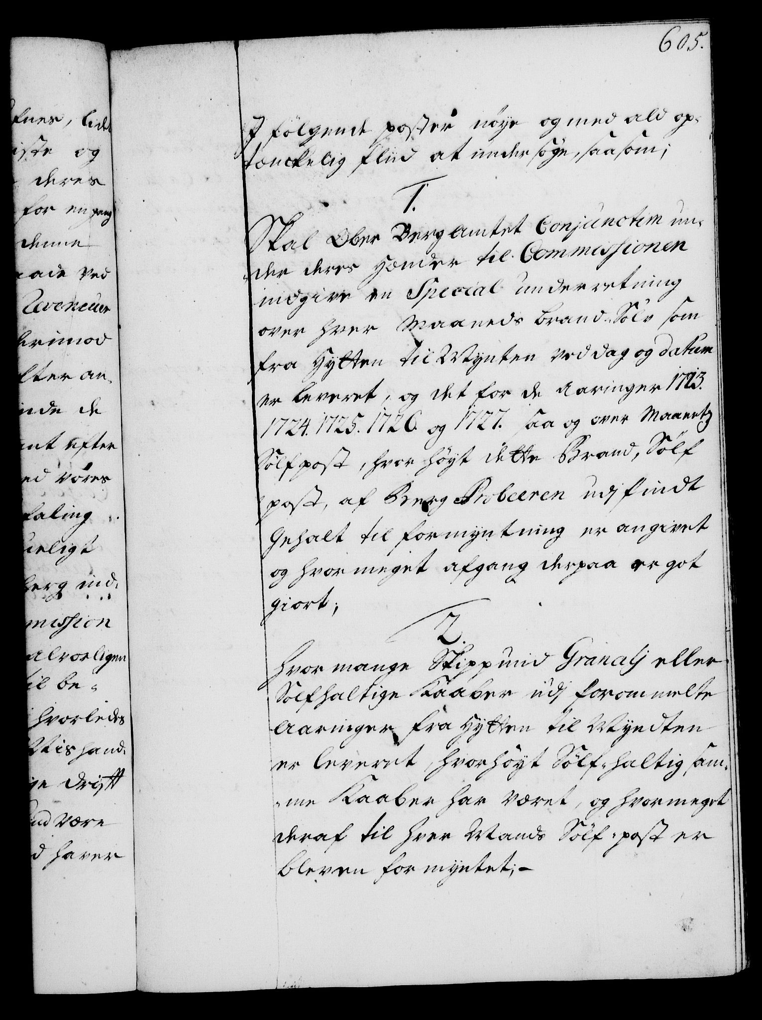 Rentekammeret, Kammerkanselliet, RA/EA-3111/G/Gg/Gga/L0003: Norsk ekspedisjonsprotokoll med register (merket RK 53.3), 1727-1734, p. 605