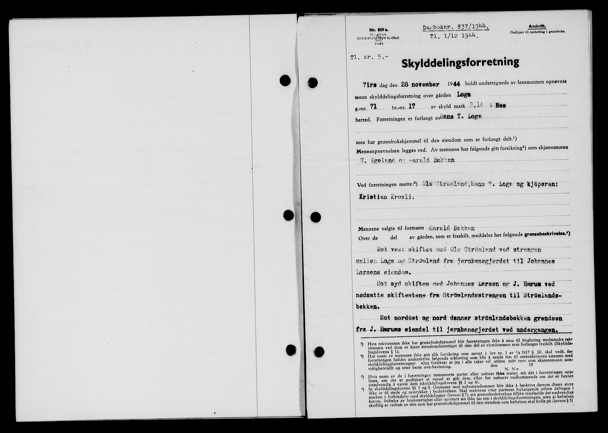 Flekkefjord sorenskriveri, SAK/1221-0001/G/Gb/Gba/L0059: Mortgage book no. A-7, 1944-1945, Diary no: : 837/1944