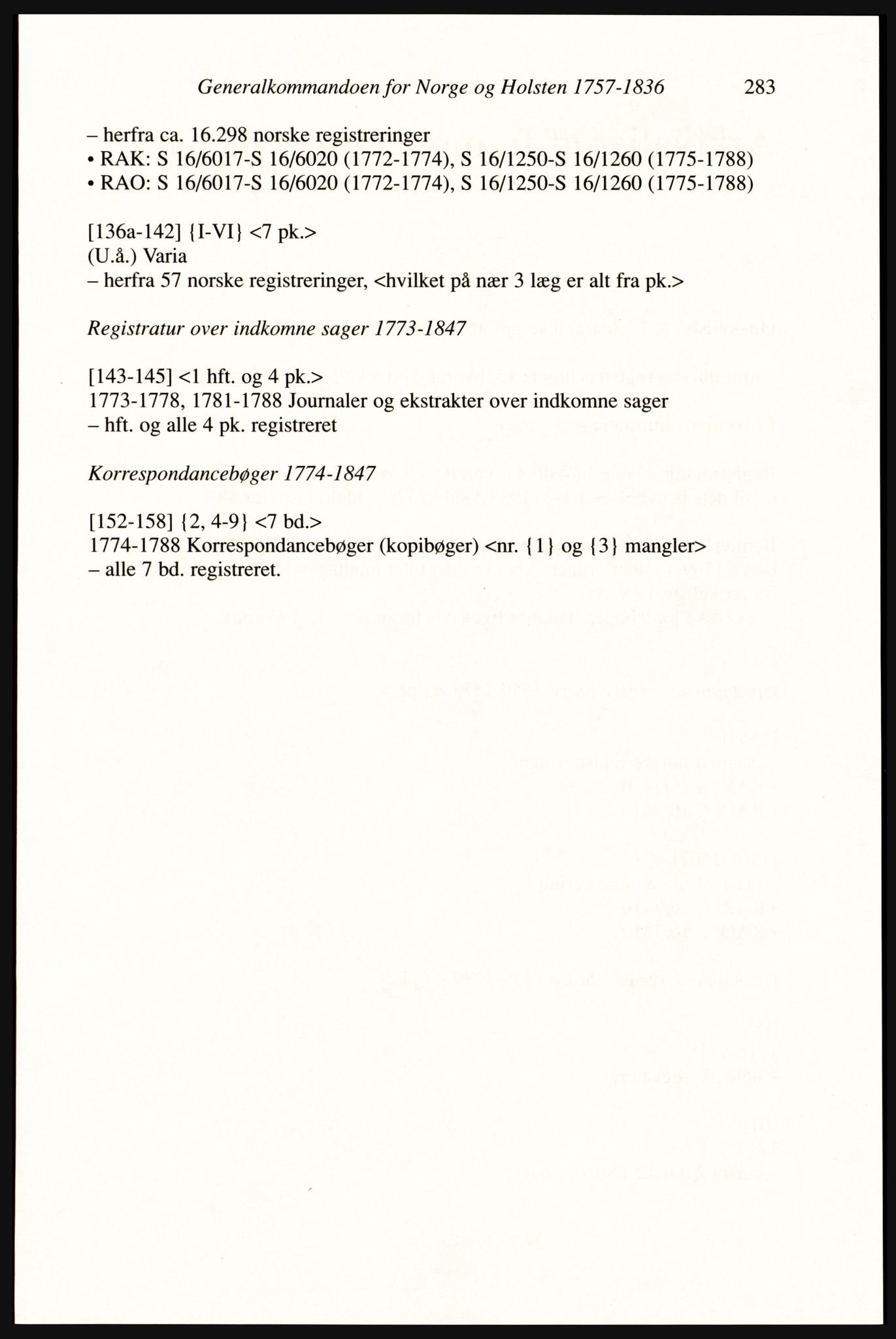Publikasjoner utgitt av Arkivverket, PUBL/PUBL-001/A/0002: Erik Gøbel: NOREG, Tværregistratur over norgesrelevant materiale i Rigsarkivet i København (2000), 2000, p. 285