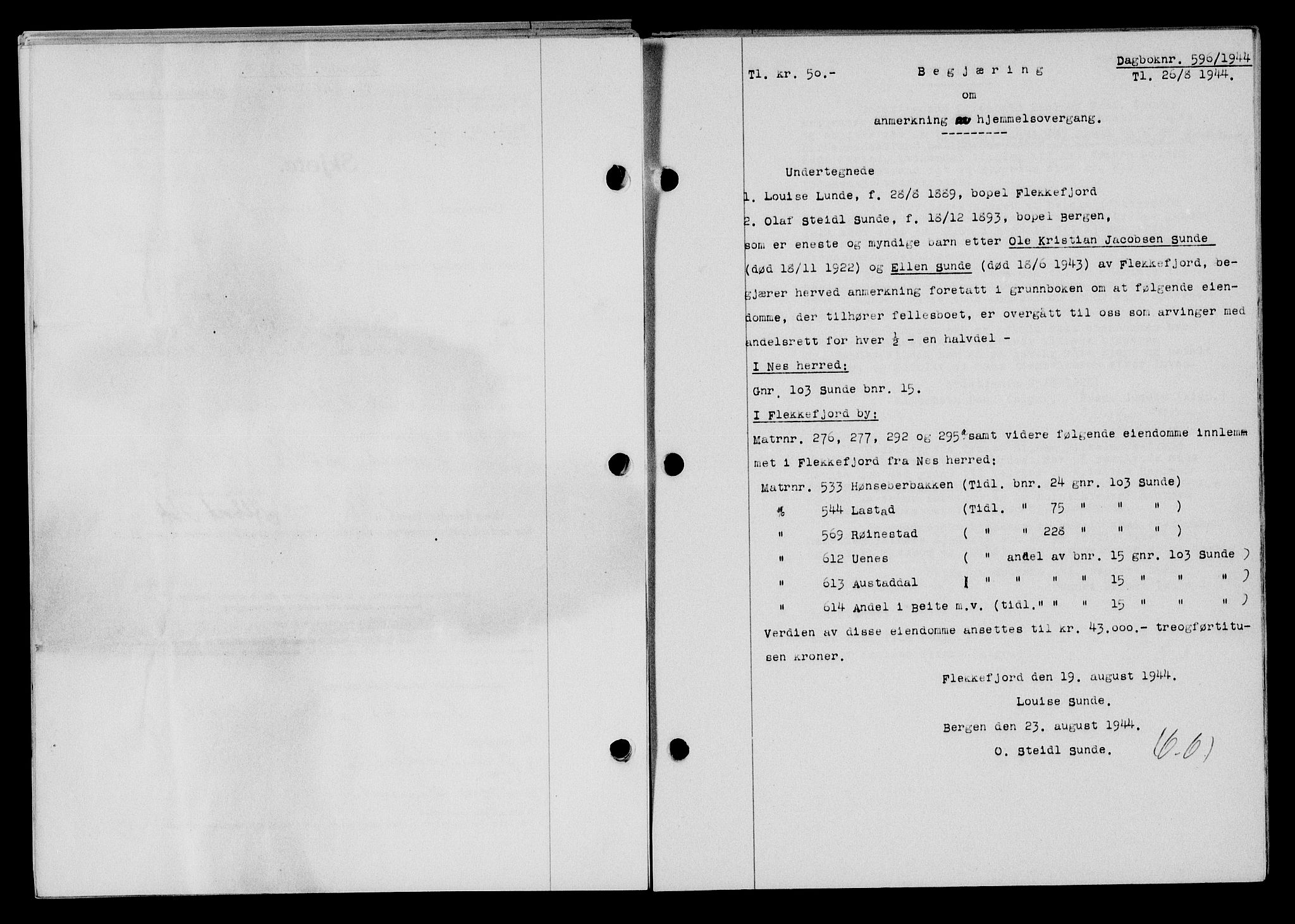 Flekkefjord sorenskriveri, SAK/1221-0001/G/Gb/Gba/L0059: Mortgage book no. A-7, 1944-1945, Diary no: : 596/1944