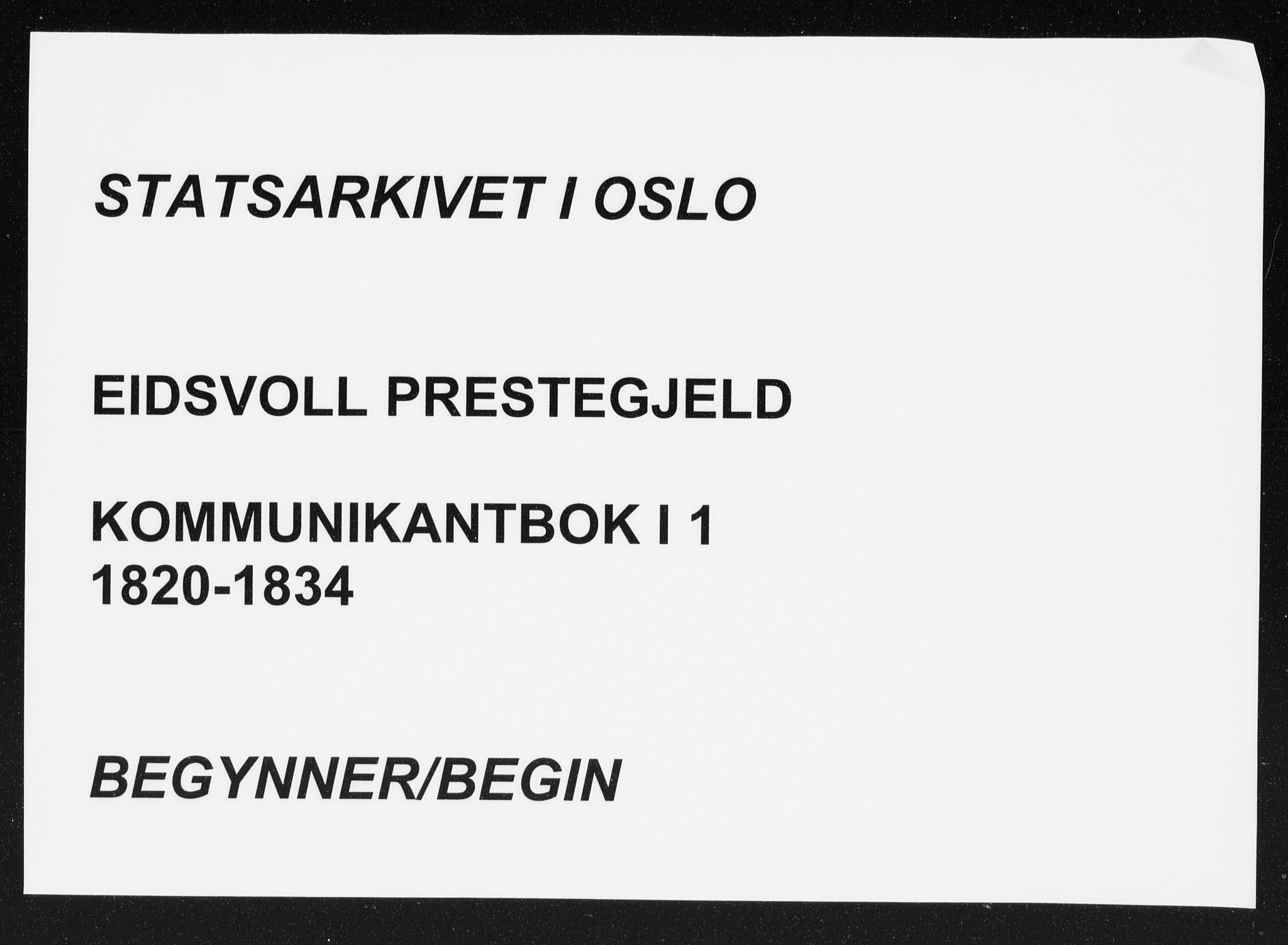 Eidsvoll prestekontor Kirkebøker, SAO/A-10888/M/Ma/L0001: Communicants register no. I 1, 1820-1834