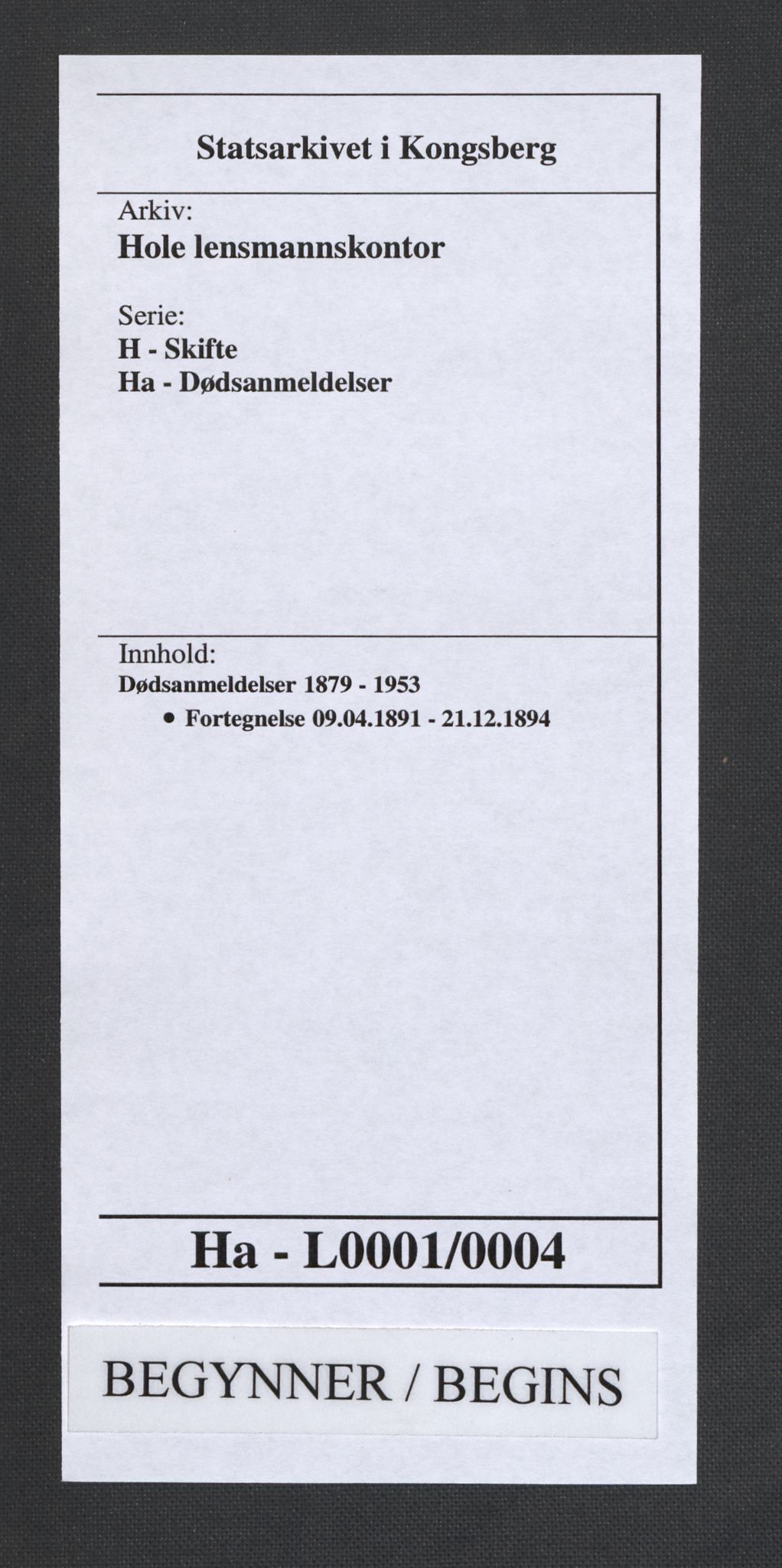 Hole lensmannskontor, AV/SAKO-A-513/H/Ha/L0001/0004: Dødsanmeldelser / Dødsanmeldelser, 1891-1894