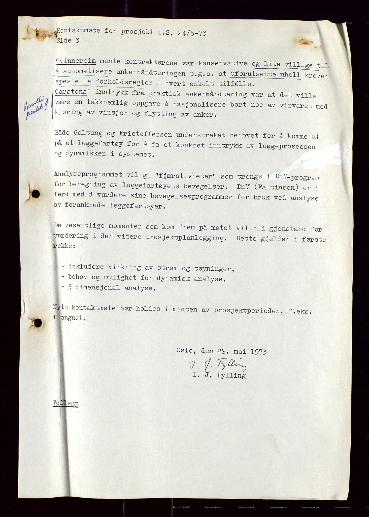 Industridepartementet, Oljekontoret, AV/SAST-A-101348/Di/L0005: DWP, 761 forskning/teknologi, 2 prot. DWP feasibility study, 1972-1975, p. 10