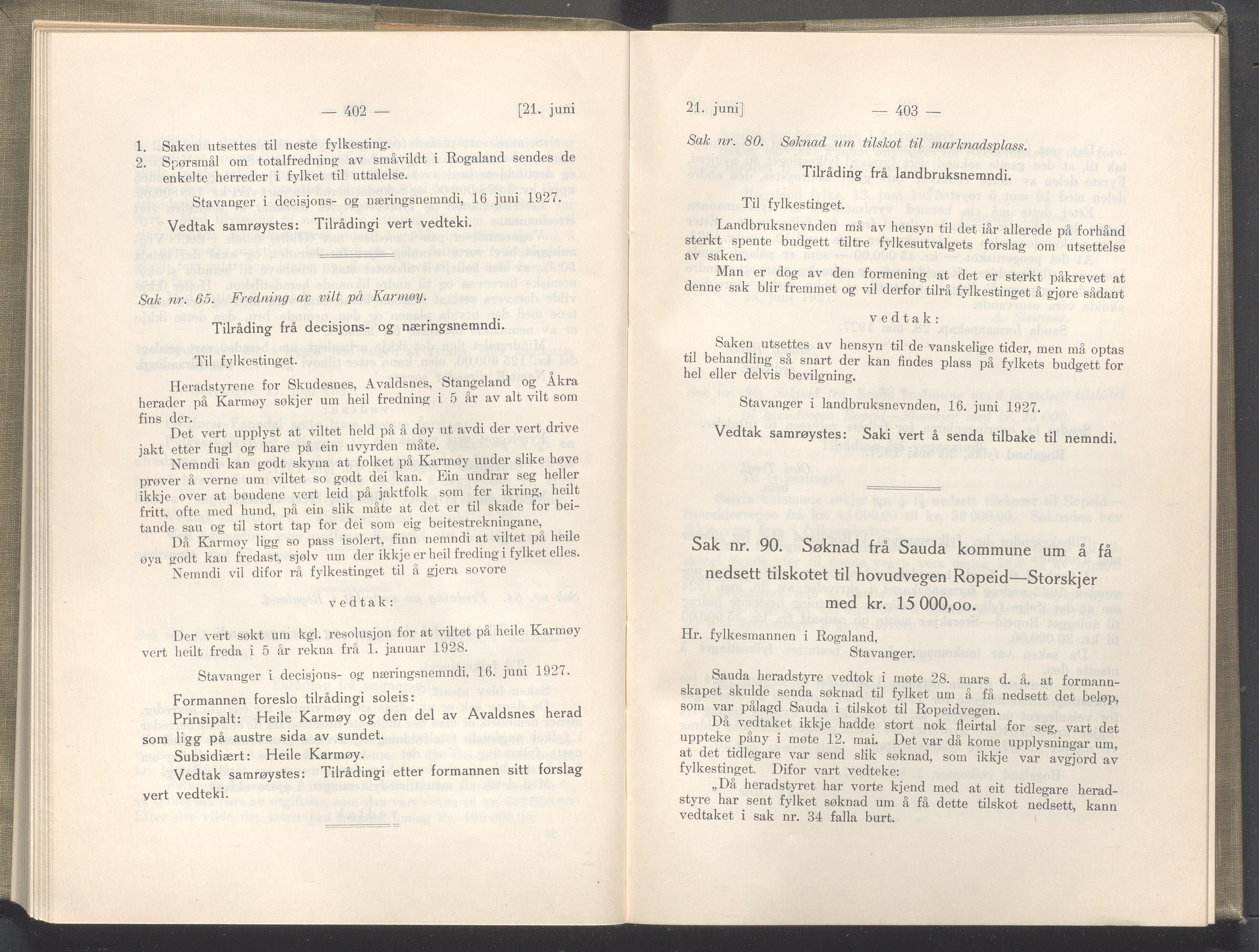 Rogaland fylkeskommune - Fylkesrådmannen , IKAR/A-900/A/Aa/Aaa/L0046: Møtebok , 1927, p. 402-403