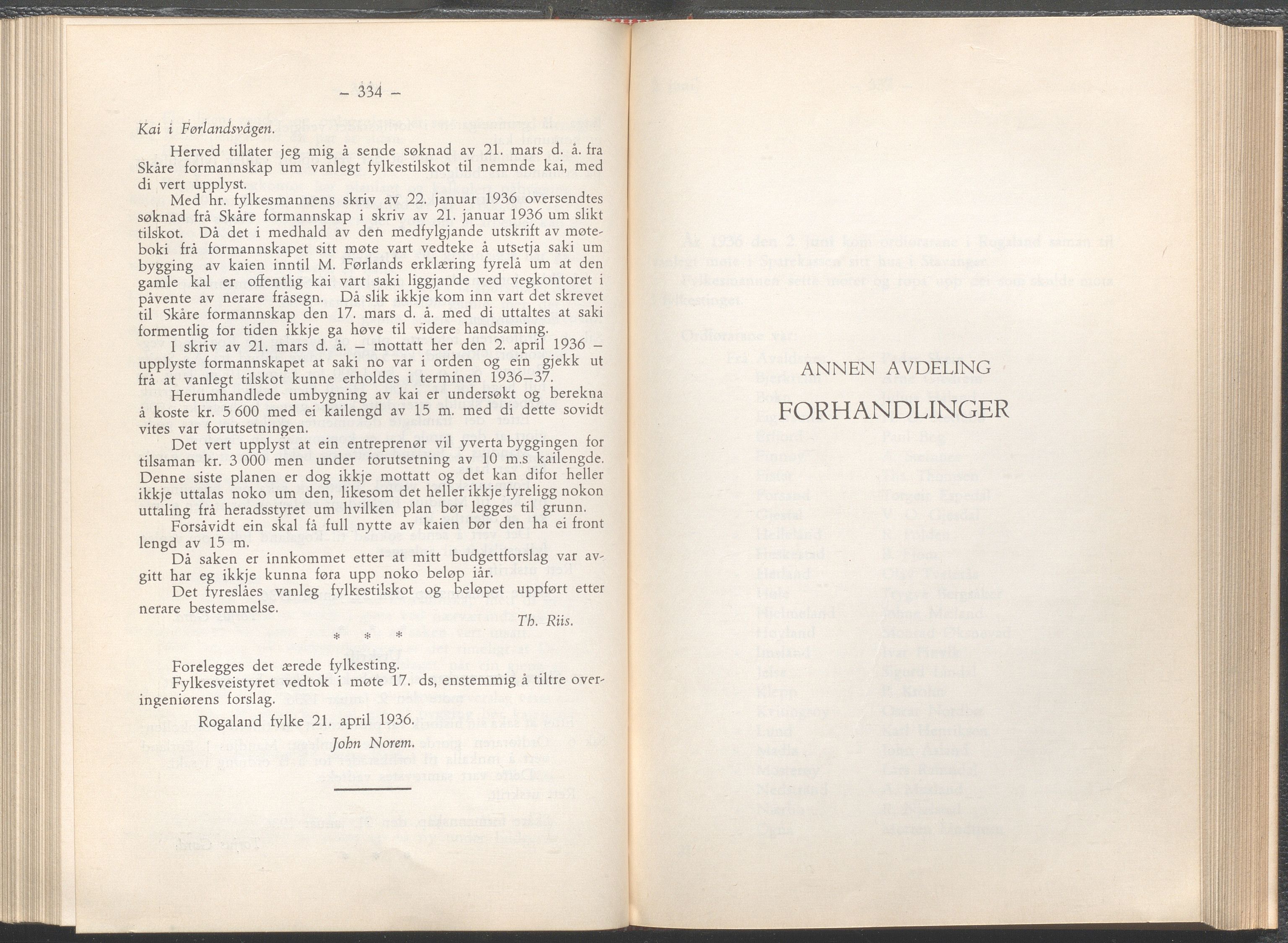 Rogaland fylkeskommune - Fylkesrådmannen , IKAR/A-900/A/Aa/Aaa/L0055: Møtebok , 1936, p. 334-335