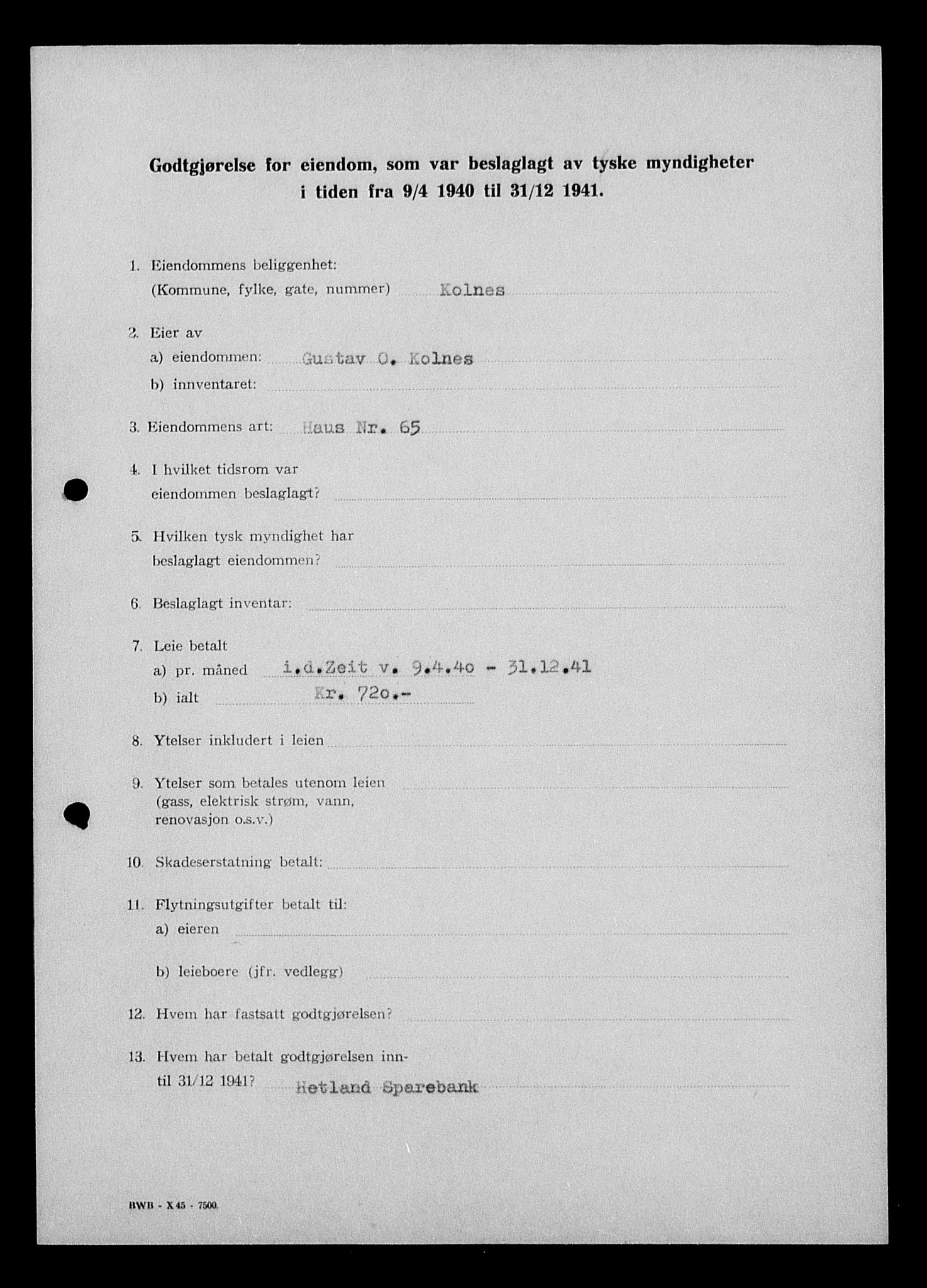 Justisdepartementet, Tilbakeføringskontoret for inndratte formuer, AV/RA-S-1564/I/L1014: Godtgjørelse for beslaglagt eiendom, 1940-1941, p. 437