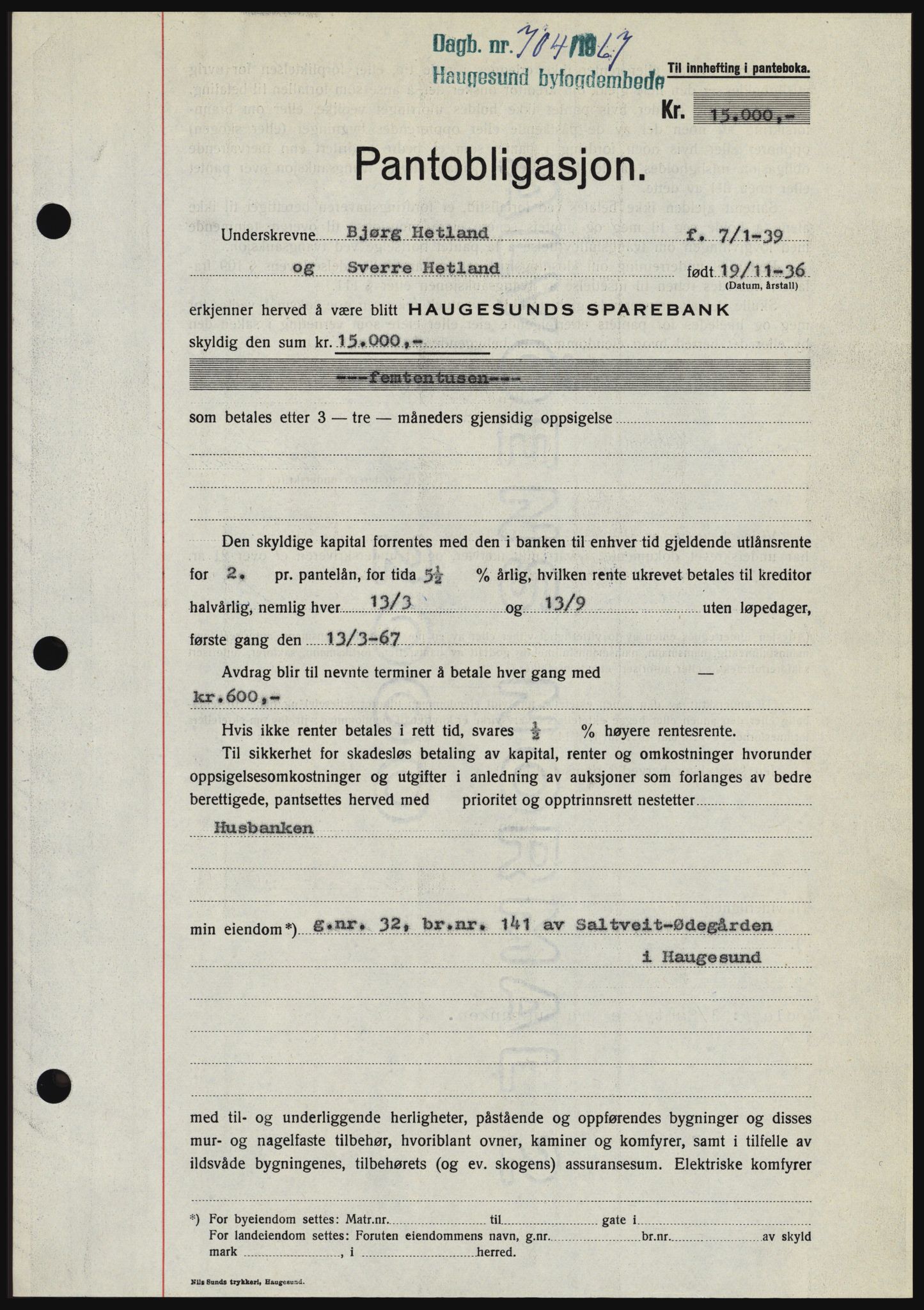Haugesund tingrett, SAST/A-101415/01/II/IIC/L0056: Mortgage book no. B 56, 1966-1967, Diary no: : 704/1967