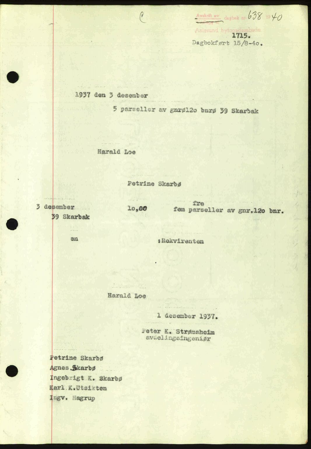 Ålesund byfogd, AV/SAT-A-4384: Mortgage book no. 34 II, 1938-1940, Diary no: : 638/1940