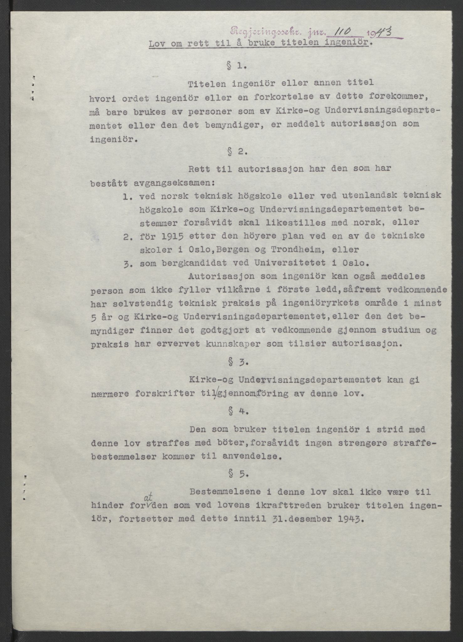 NS-administrasjonen 1940-1945 (Statsrådsekretariatet, de kommisariske statsråder mm), AV/RA-S-4279/D/Db/L0099: Lover, 1943, p. 249