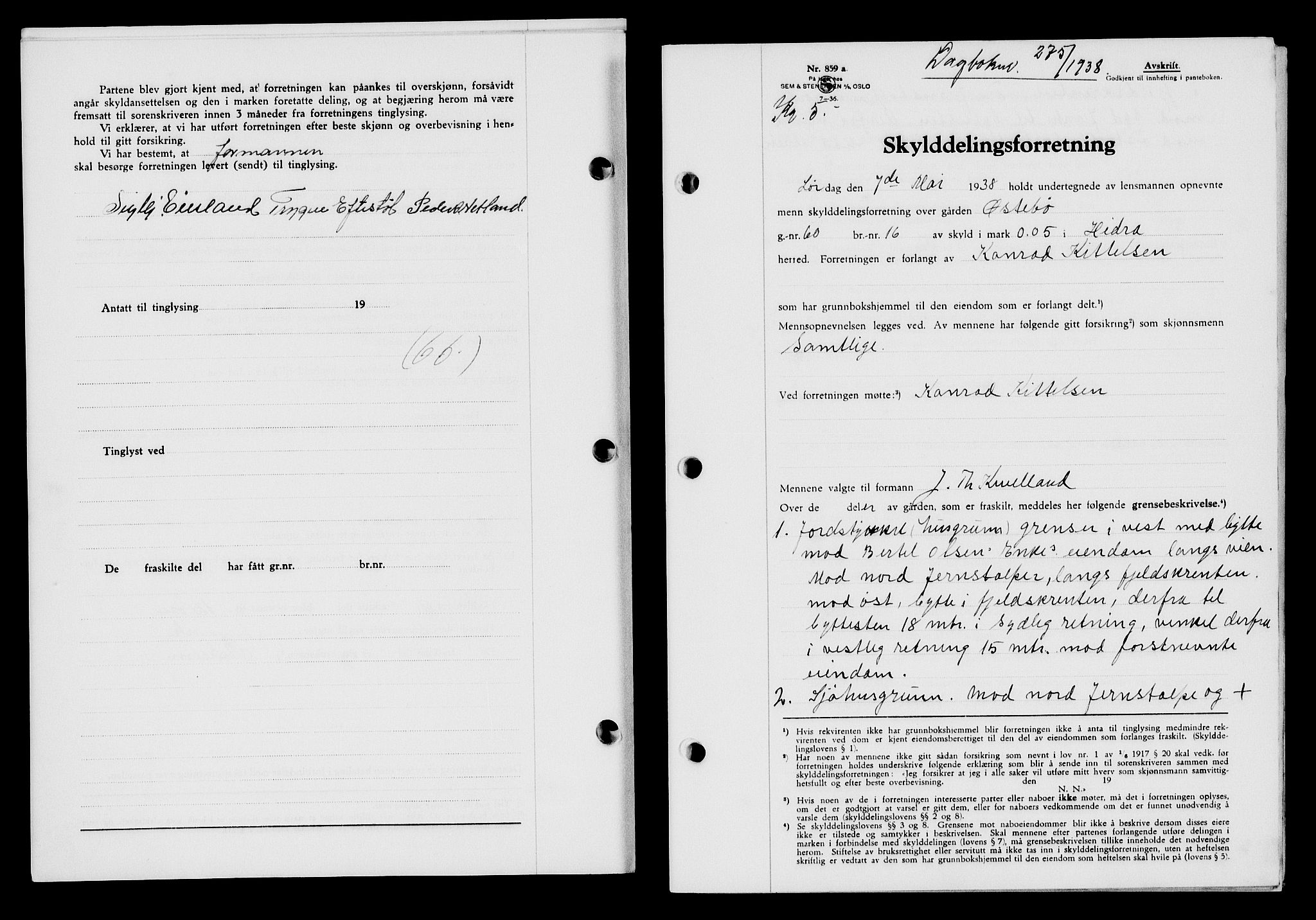 Flekkefjord sorenskriveri, SAK/1221-0001/G/Gb/Gba/L0054: Mortgage book no. A-2, 1937-1938, Diary no: : 275/1938