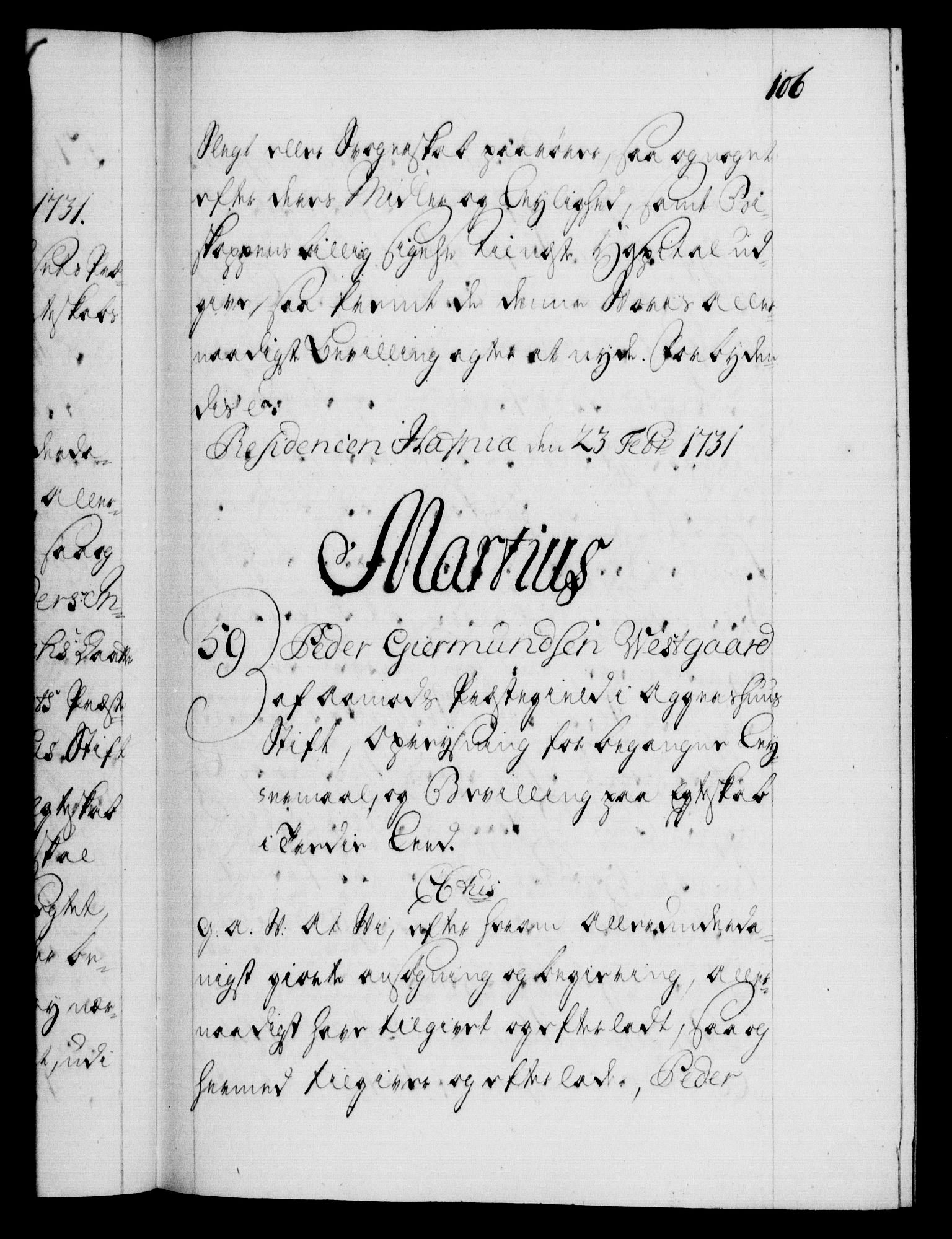 Danske Kanselli 1572-1799, AV/RA-EA-3023/F/Fc/Fca/Fcaa/L0027: Norske registre, 1730-1732, p. 106a