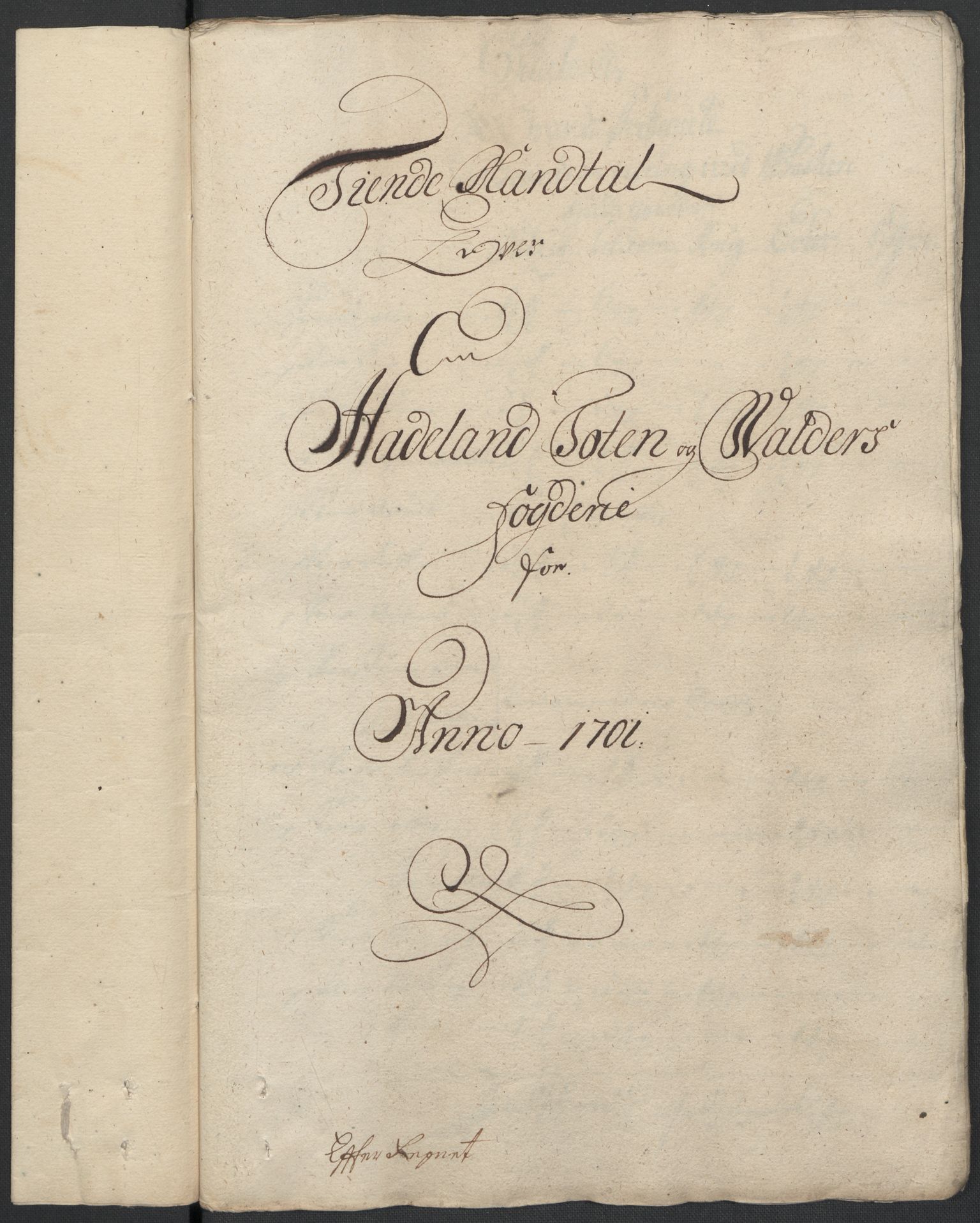 Rentekammeret inntil 1814, Reviderte regnskaper, Fogderegnskap, AV/RA-EA-4092/R18/L1299: Fogderegnskap Hadeland, Toten og Valdres, 1701, p. 255